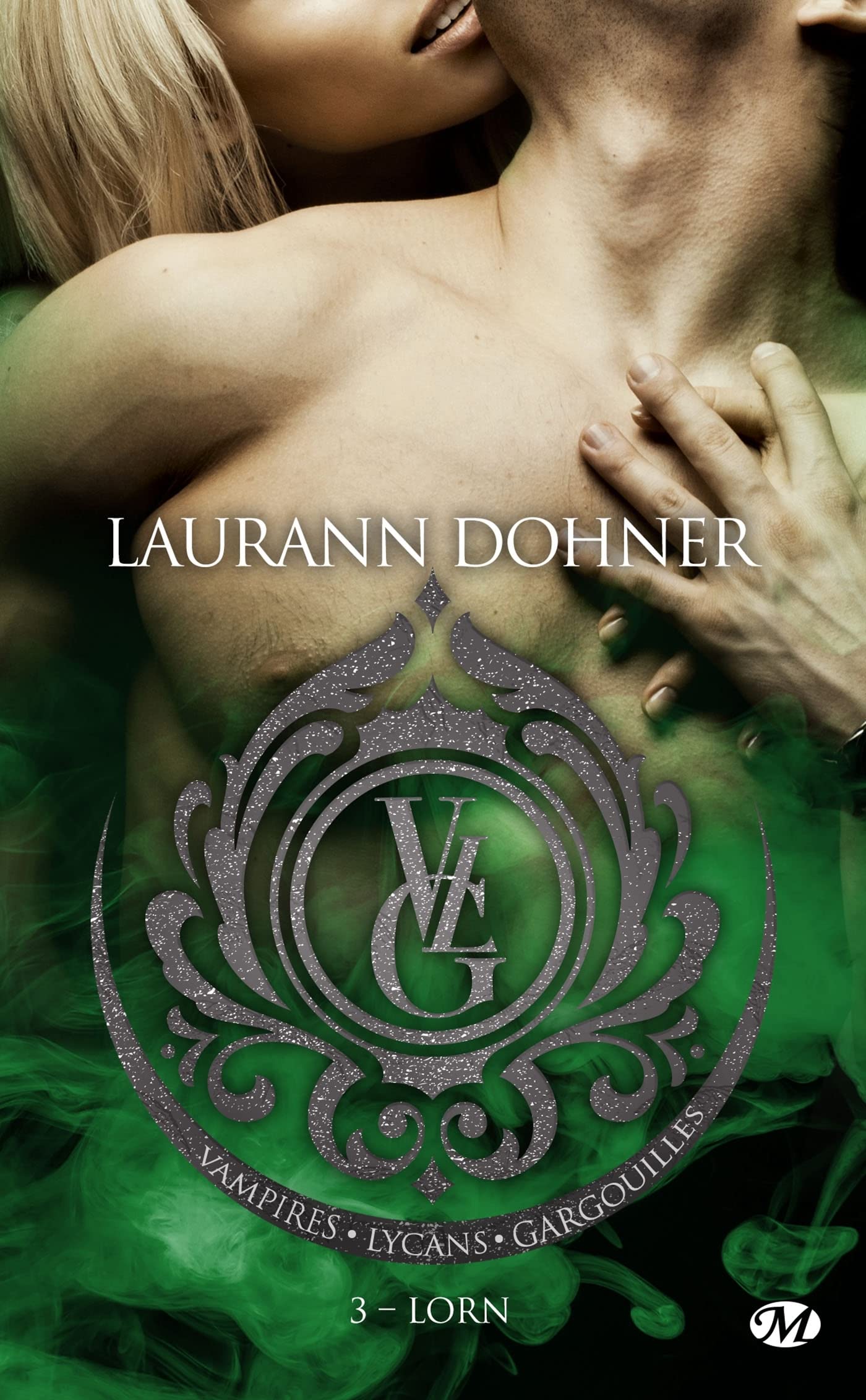 Vampires, Lycans, Gargouilles, T3 : Lorn 9782811232863