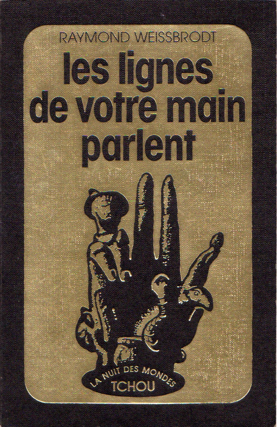 Les Lignes De Votre Main Parlent 9782724216080