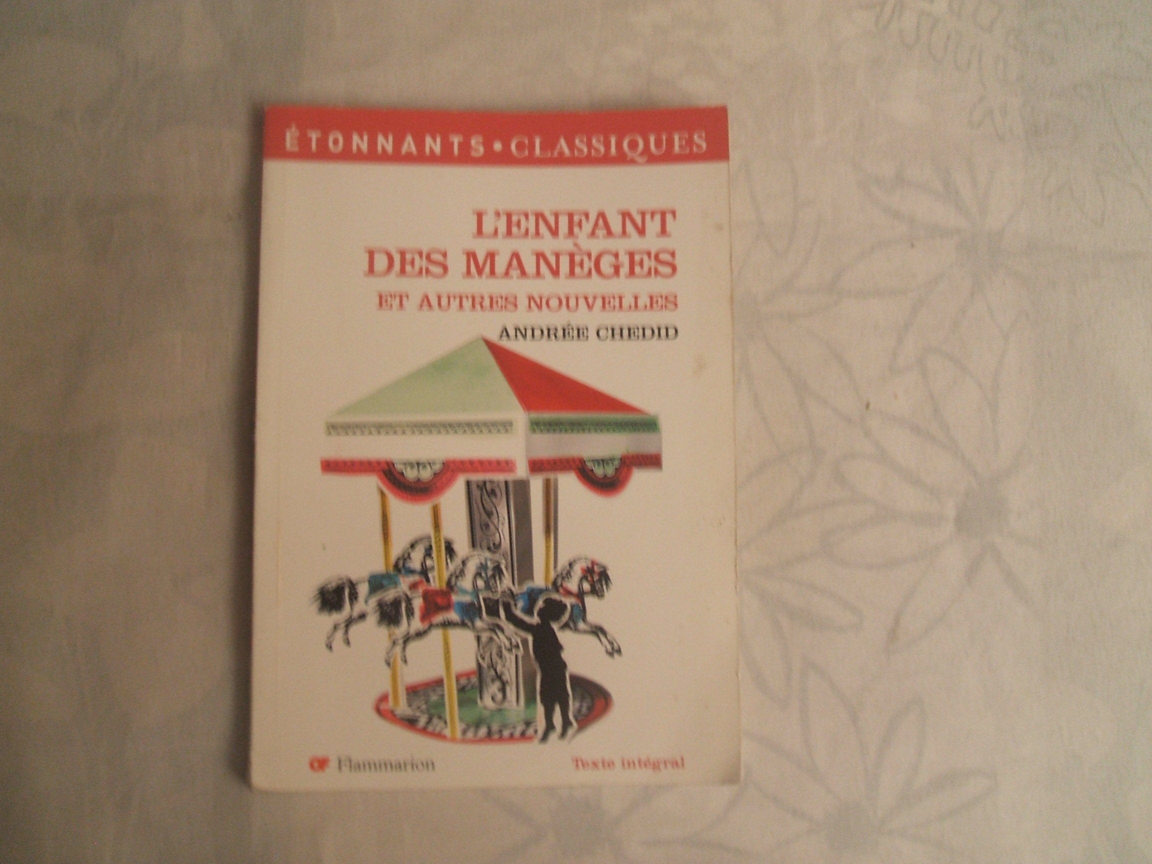 L'Enfant des manèges ne: ET AUTRES NOUVELLES 9782081201996