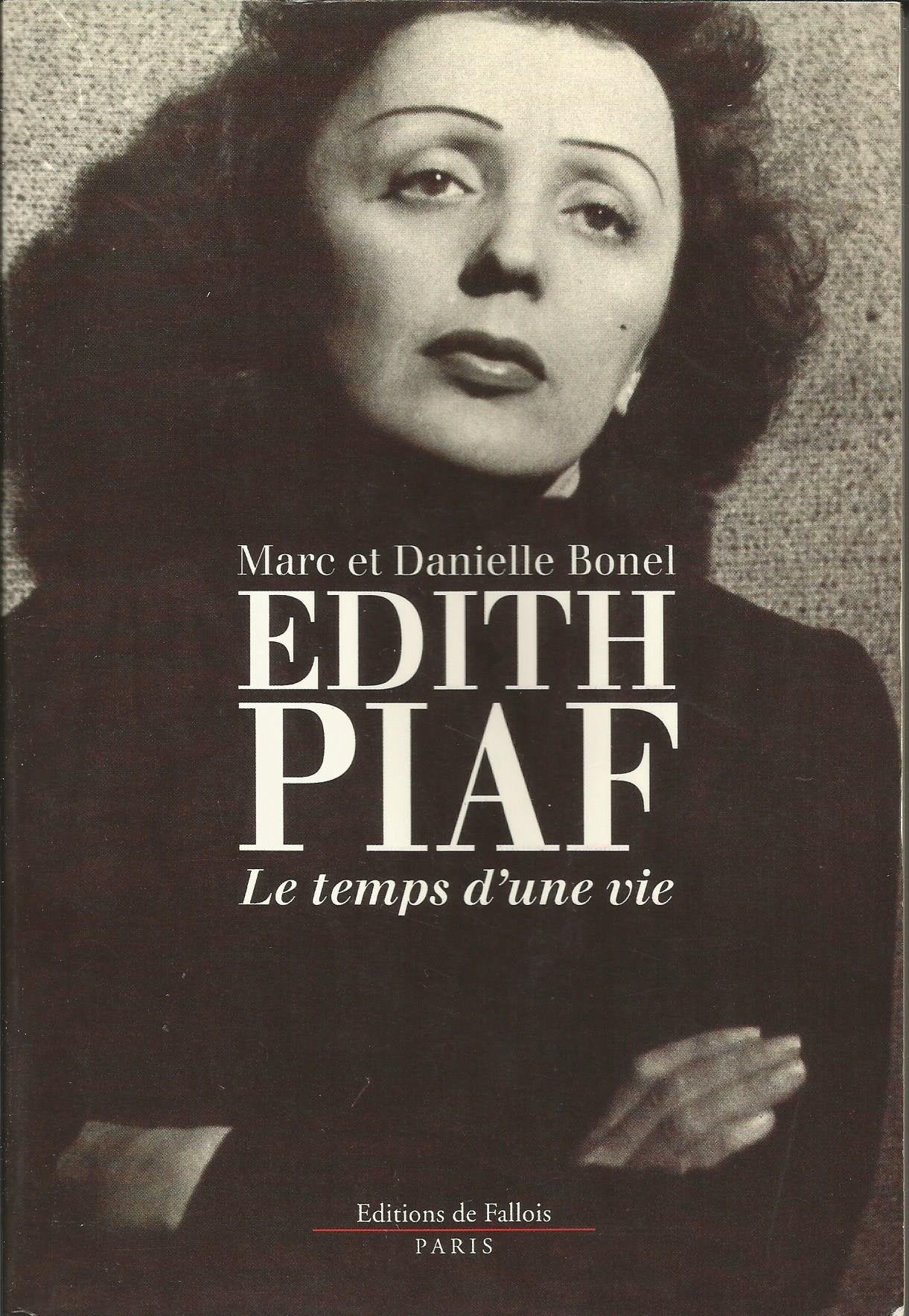 Edith Piaf, le temps d'une vie 9782877061896