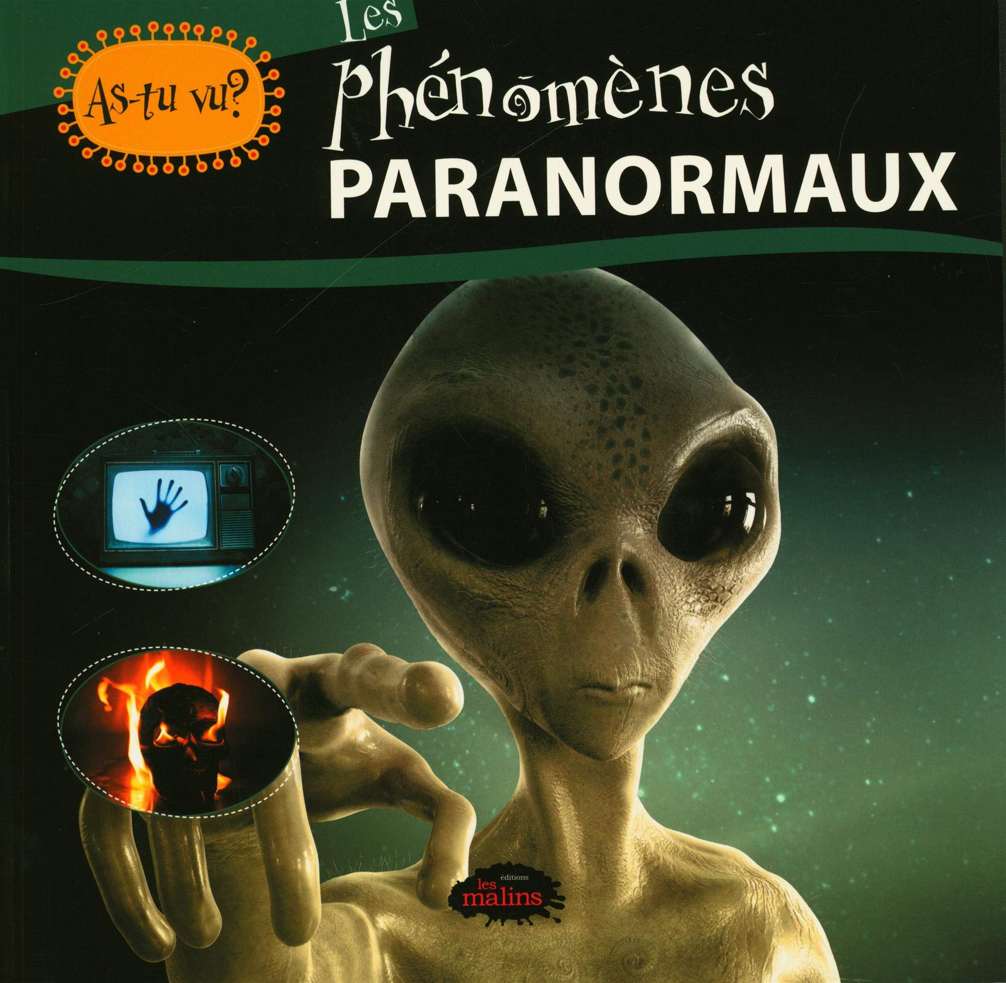 Les phénomènes paranormaux 9782898100468