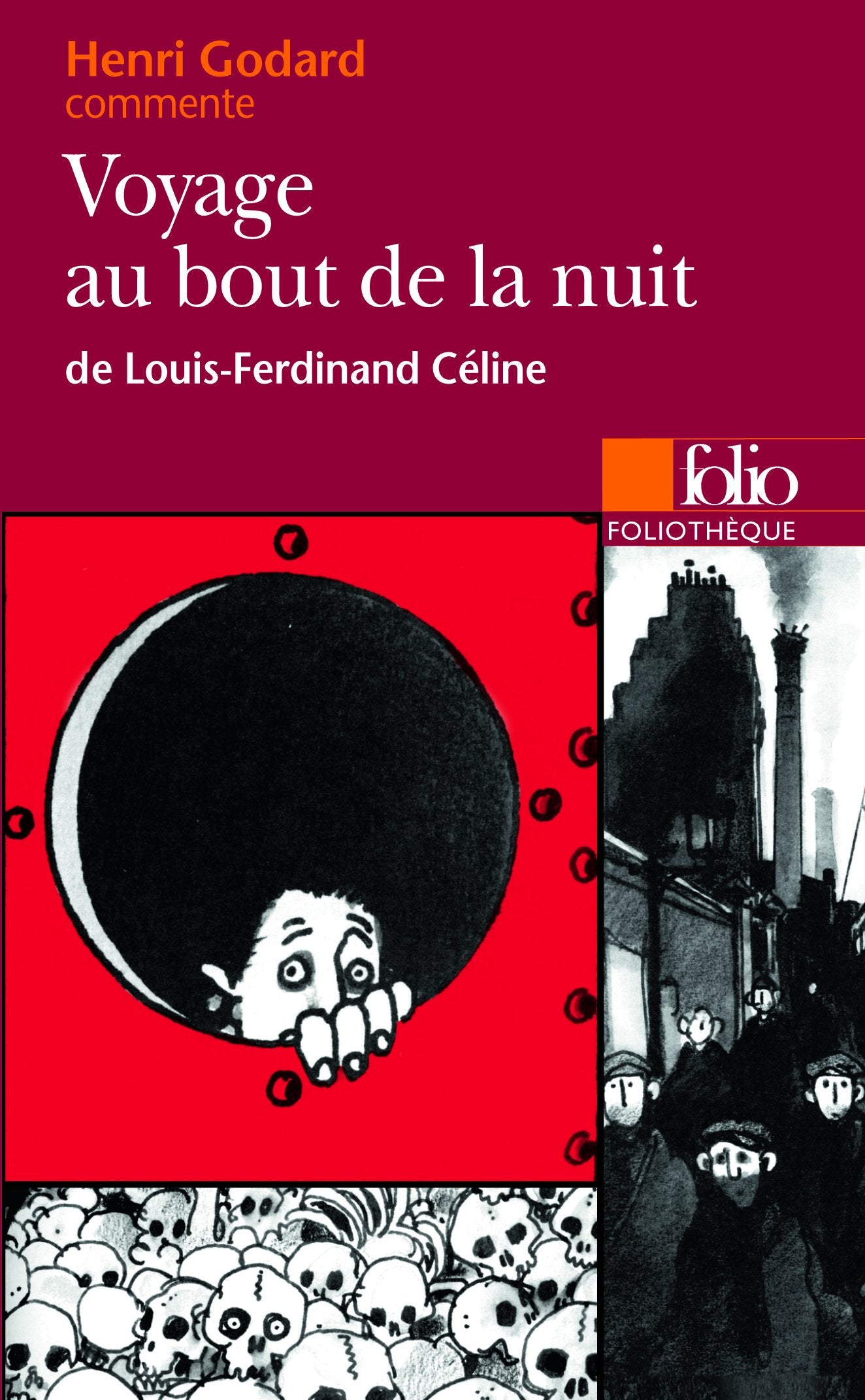 Henri Godard commente "Voyage au bout de la nuit" de Louis-Ferdinand Céline 9782070383504