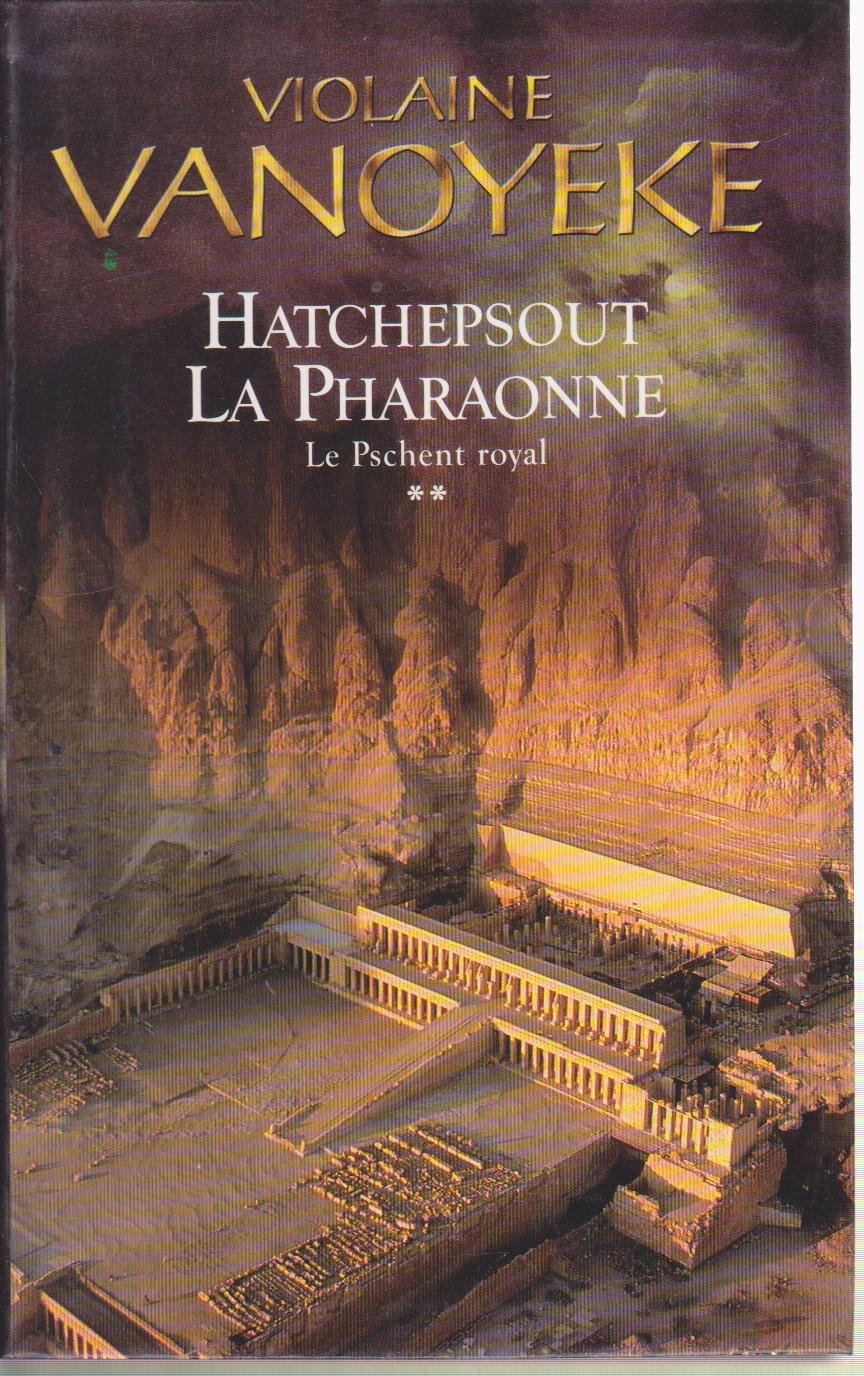 Le pschent royal : la pharaonne t.2 9782738215765