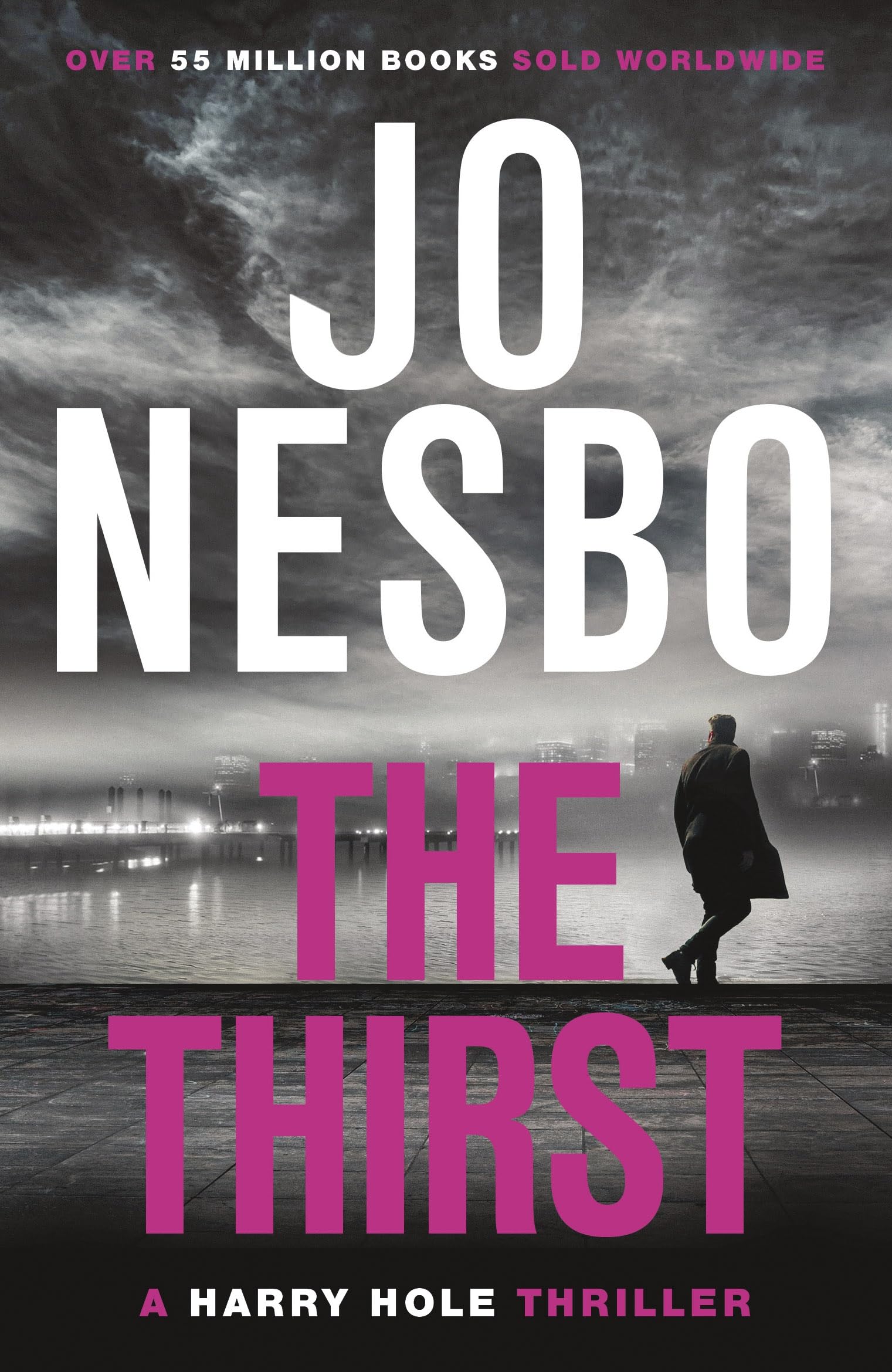 The Thirst: The compulsive Harry Hole novel from the No.1 Sunday Times bestseller 9781784705107