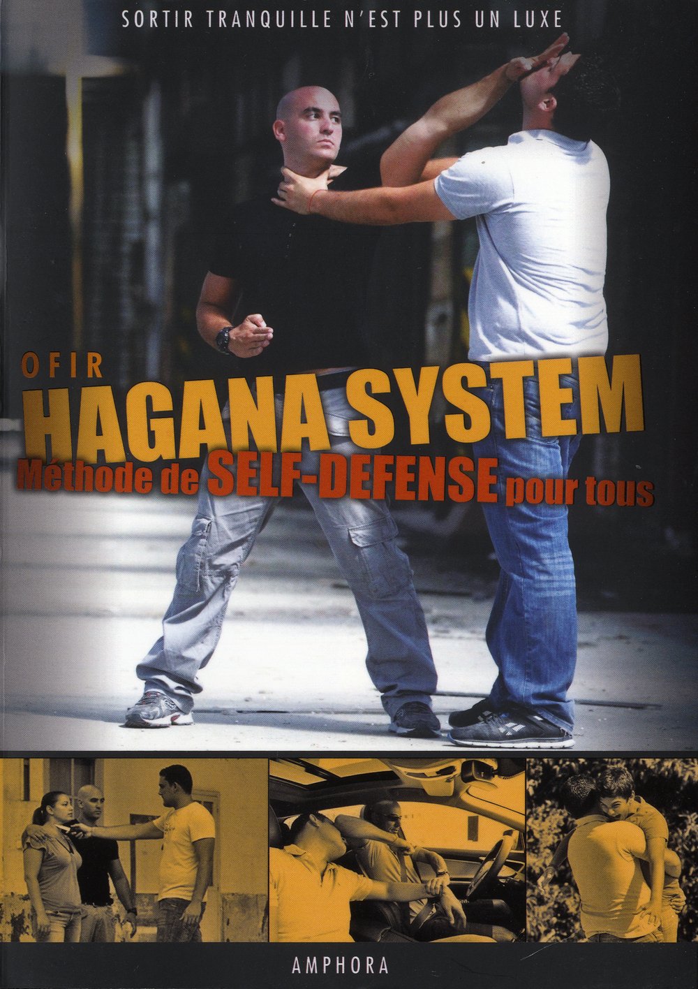 Hagana System, méthode de self-défense pour tous 9782851808219