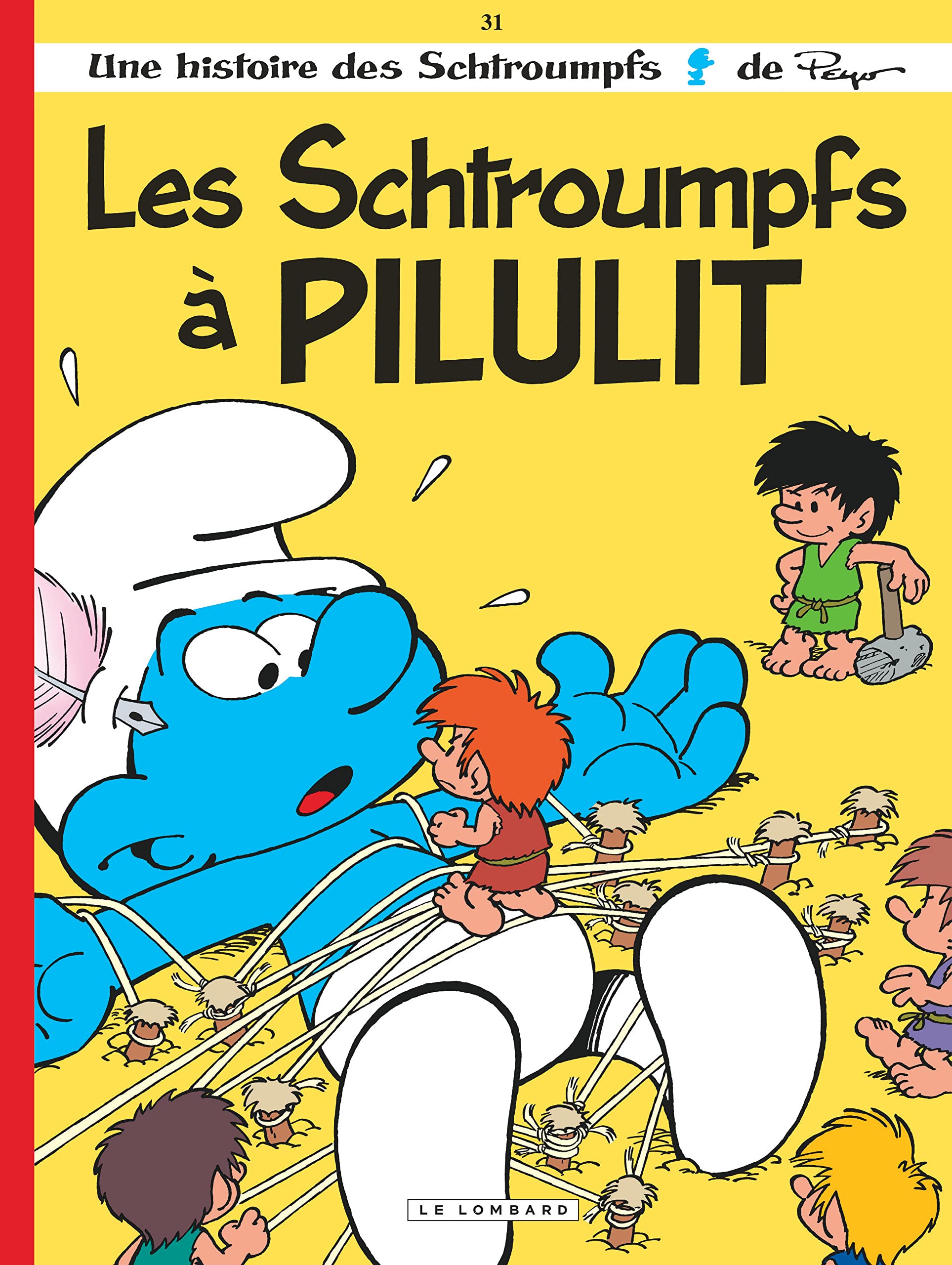 Les Schtroumpfs Lombard - Tome 31 - Les Schtroumpfs à Pilulit 9782803632558