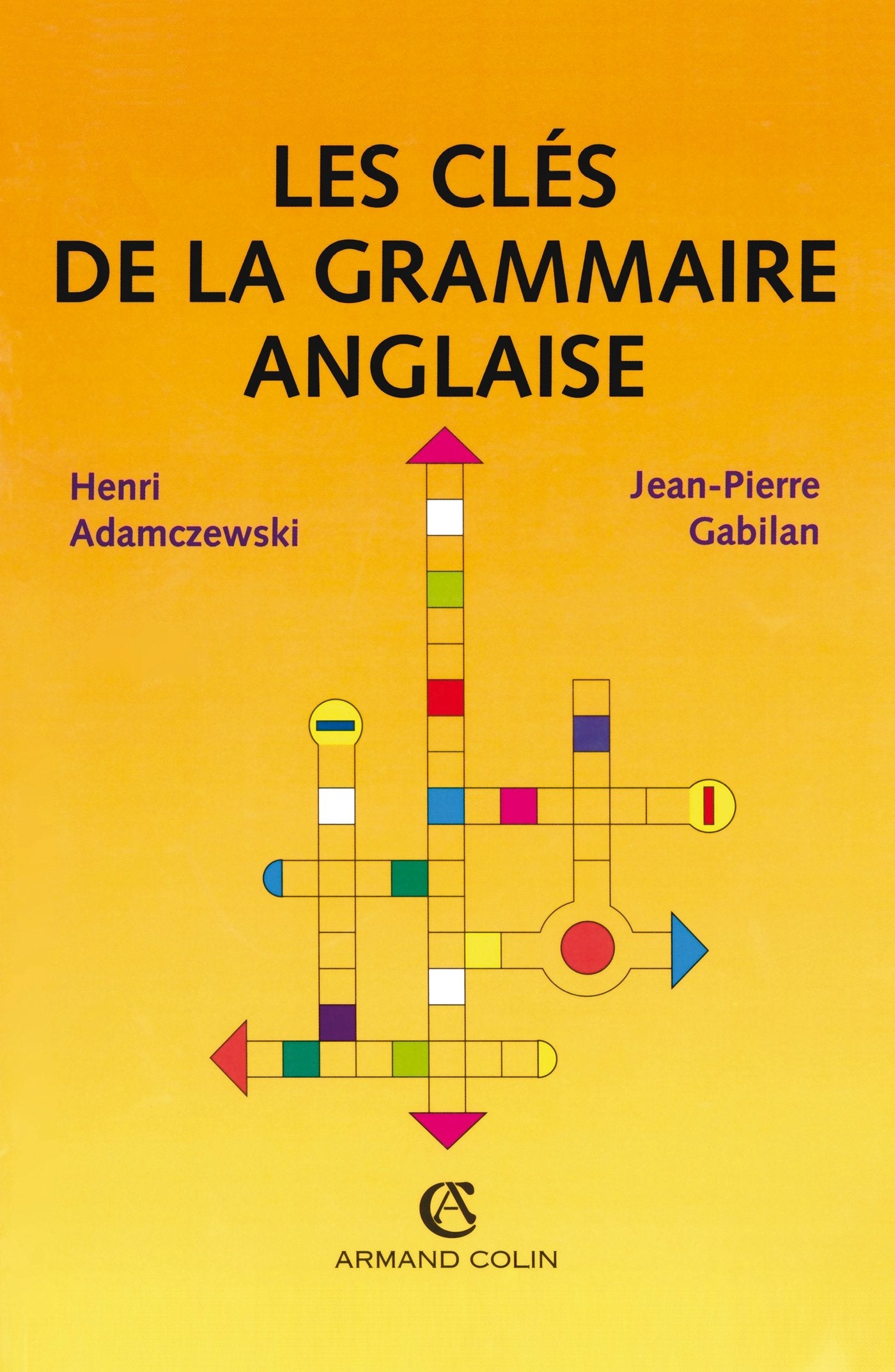 Les clés de la grammaire anglaise 9782200011741