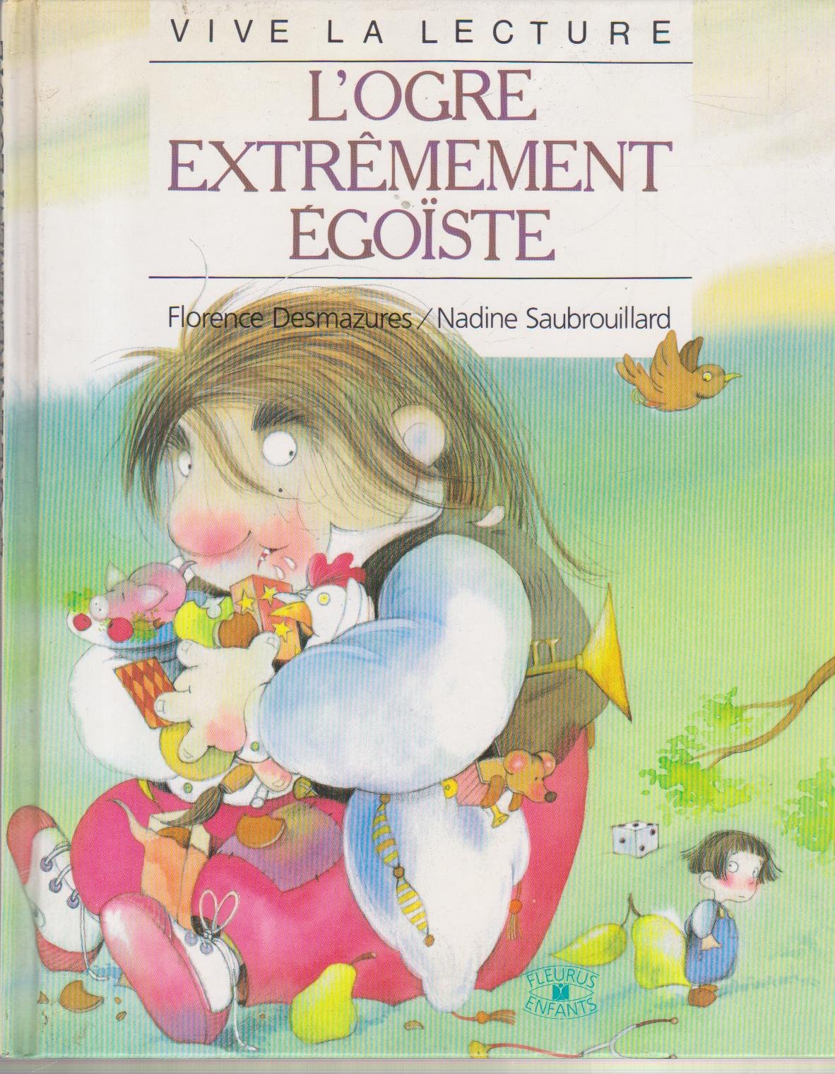 L'Ogre extrêmement égoïste 9782215012351