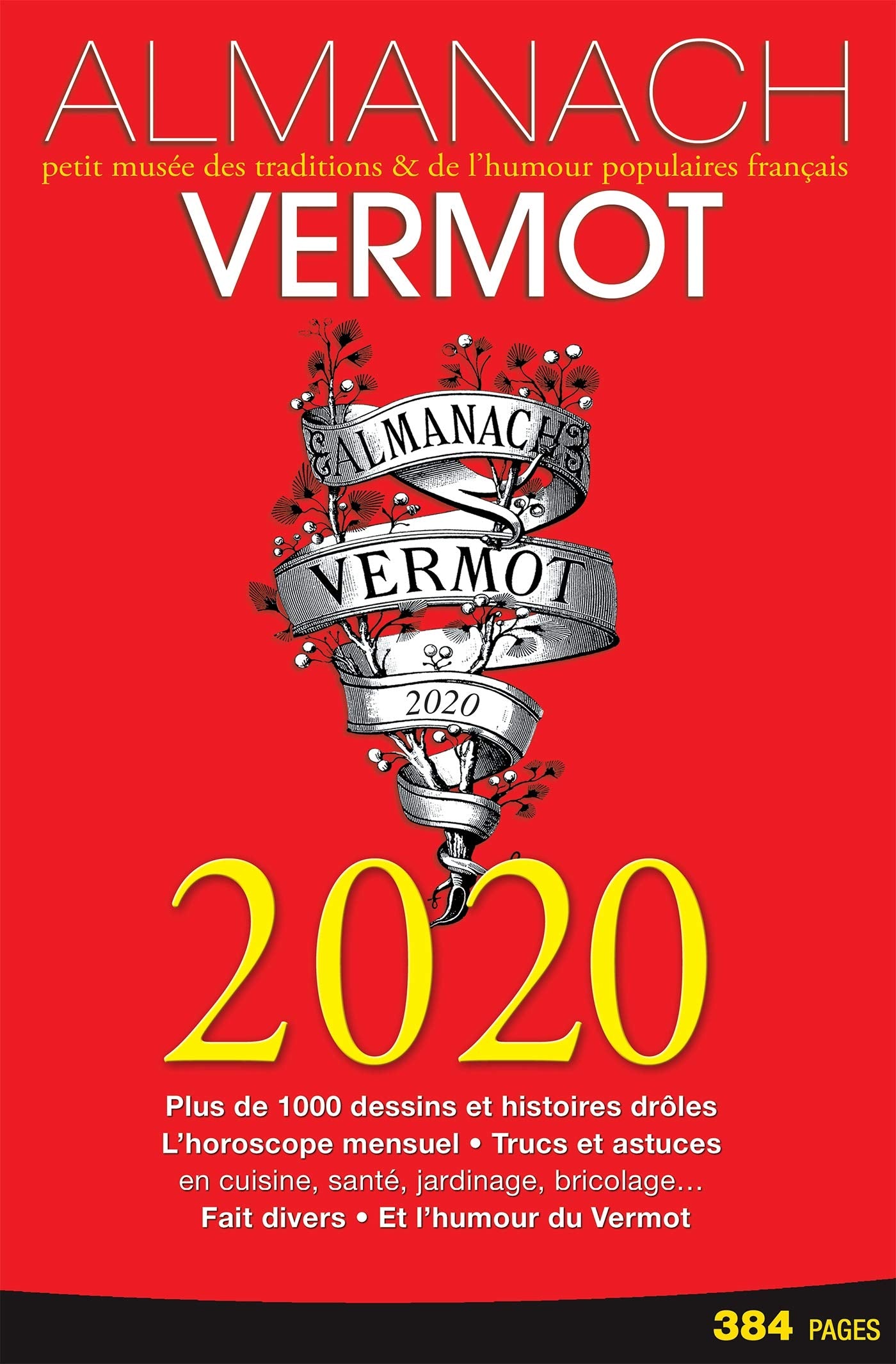 Almanach Vermot 2020: Petit musée des traditions & de l'humour populaire français 9782017074946