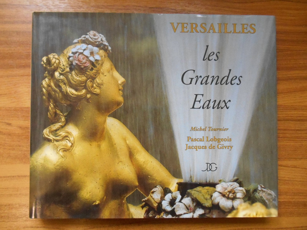 Versailles, les Grandes Eaux 9782911888021
