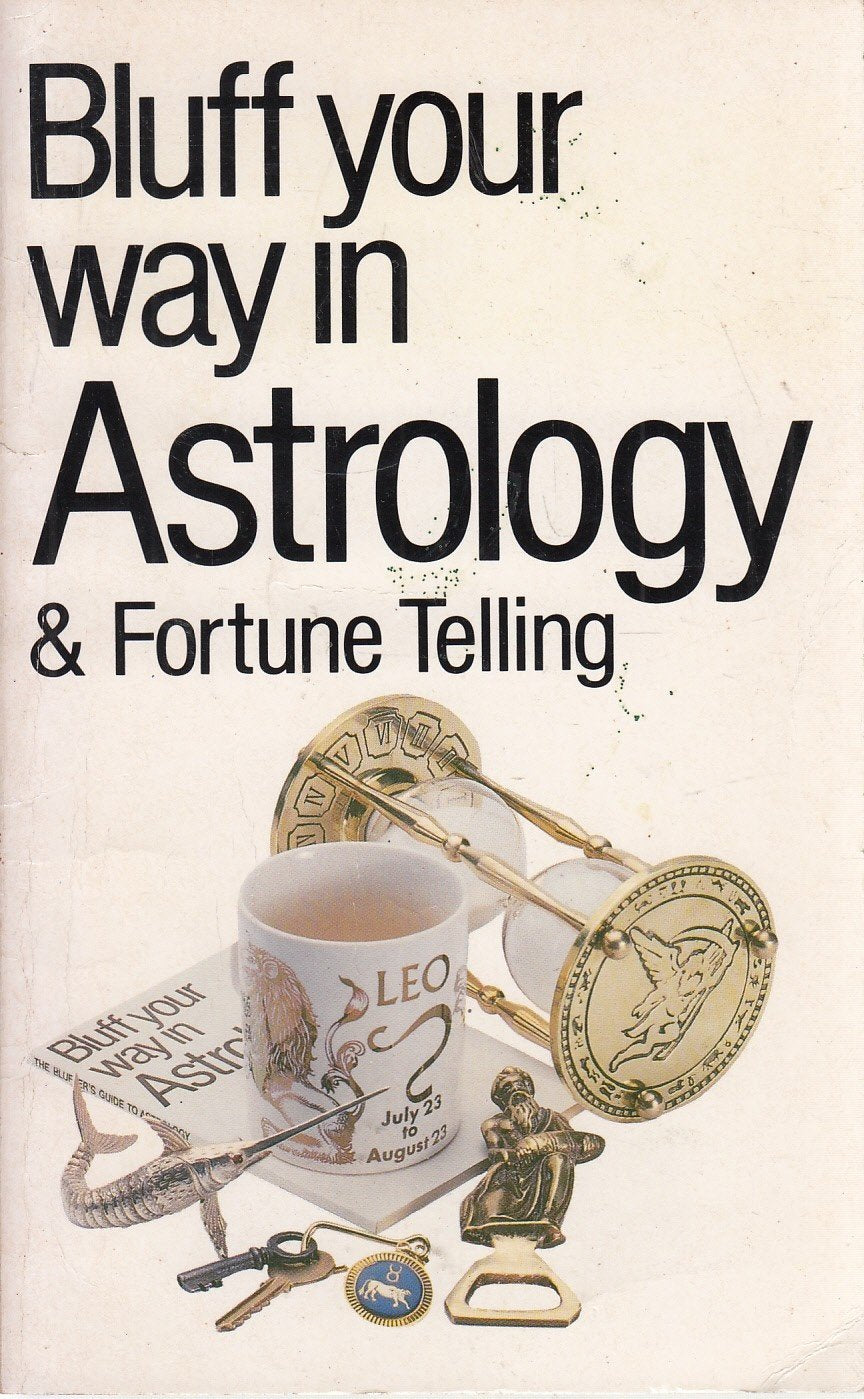 Bluff Your Way in Astrology & Fortune Telling 9781853044045