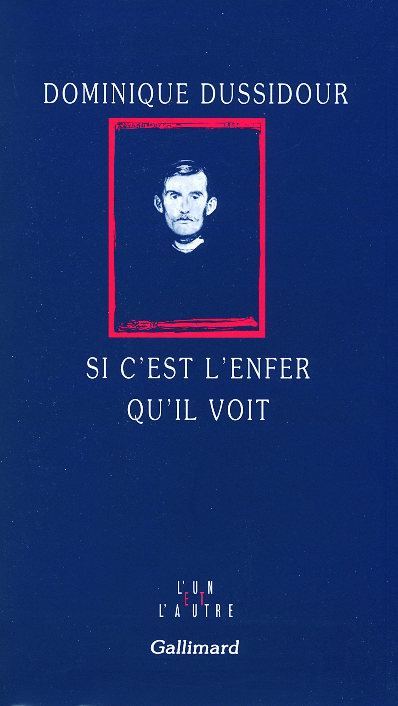 Si c'est l'enfer qu'il voit...: Dans l'atelier d'Edvard Munch 9782070781195