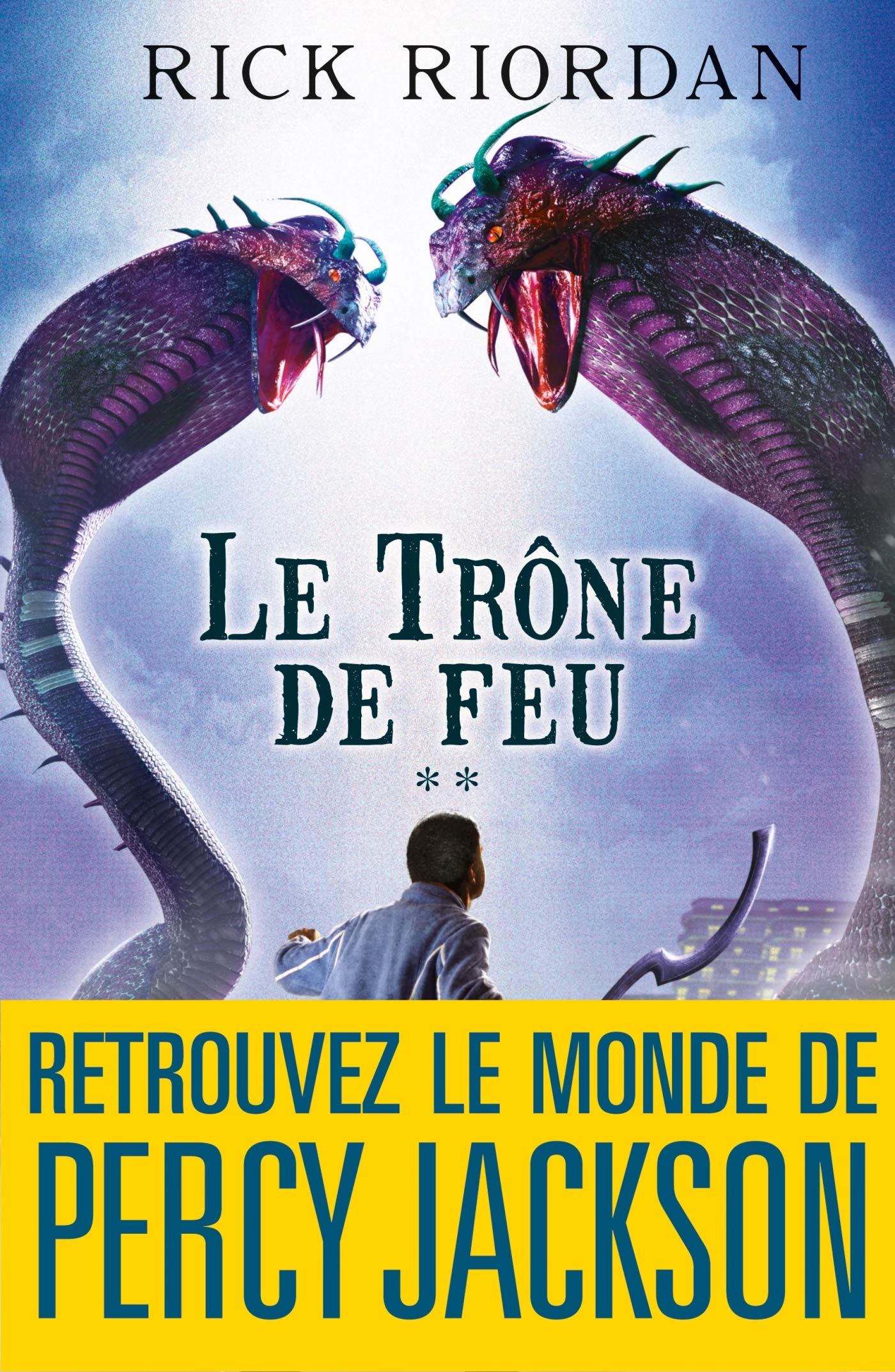 Le Trône de feu: Kane chronicles - tome 2 9782226242464