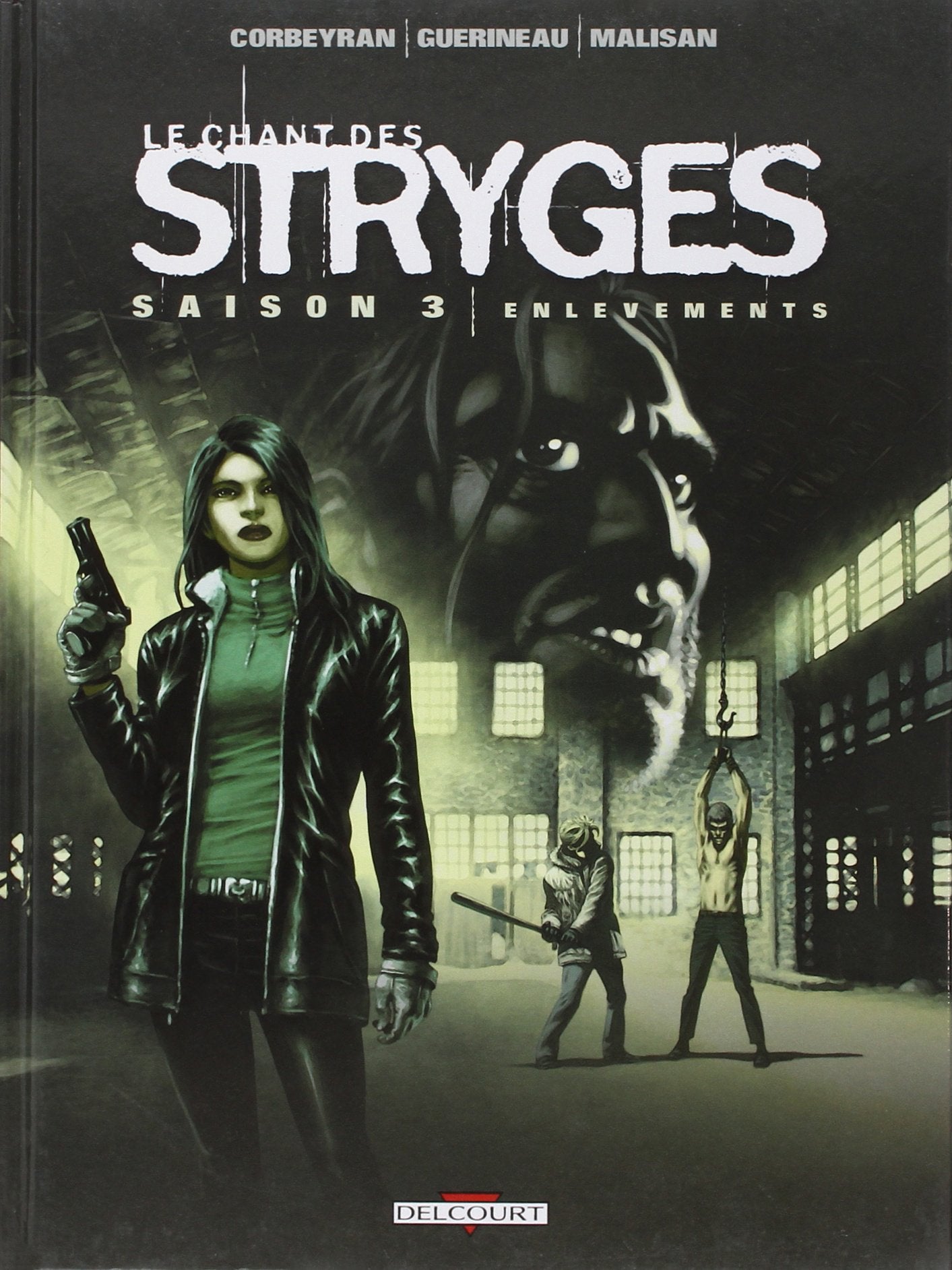 Le chant des Stryges, Saison 3, Tome 14 : Enlèvements 9782756024639