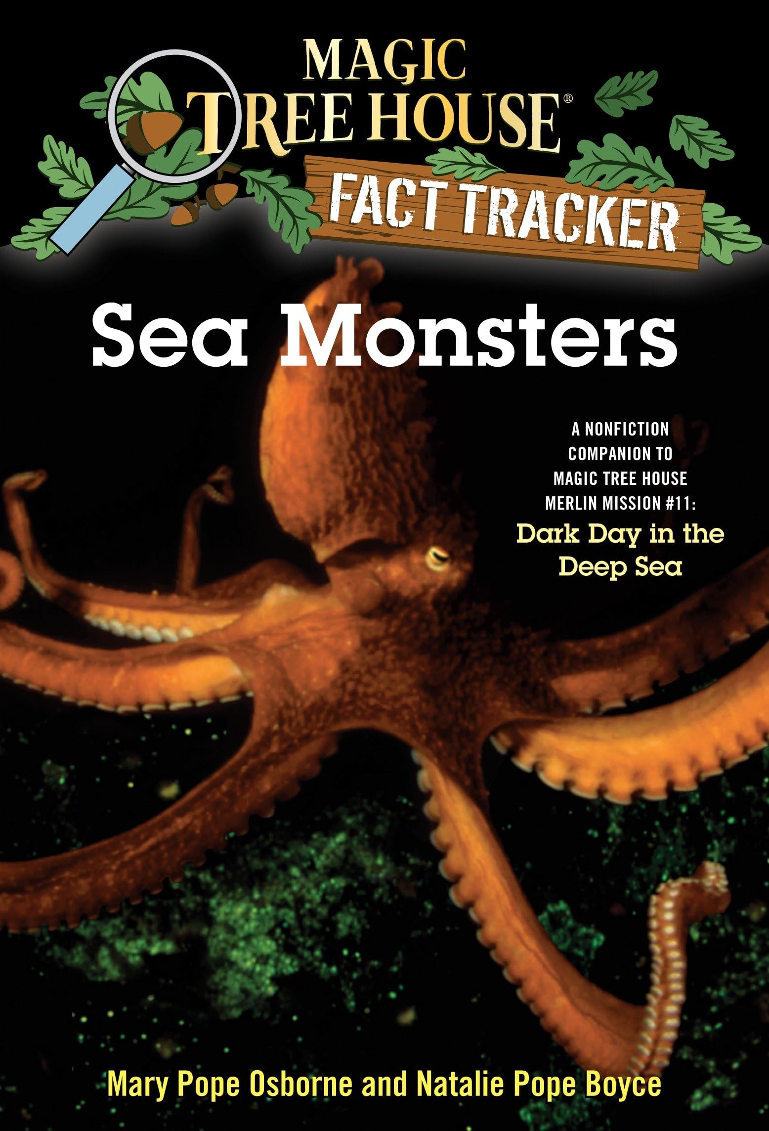 Sea Monsters: A Nonfiction Companion to Magic Tree House Merlin Mission #11: Dark Day in the Deep Sea 9780375846632