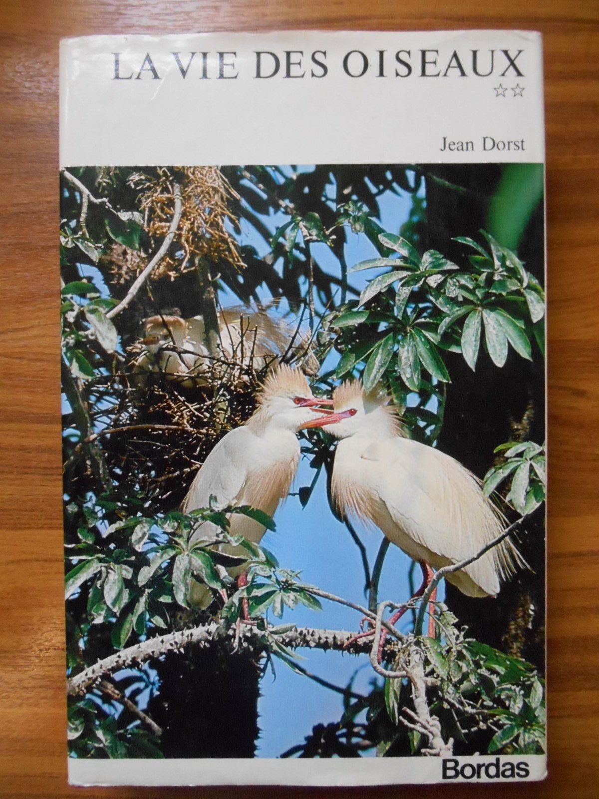 La vie des oiseaux T2 / Dorst, Jean / Réf35320 