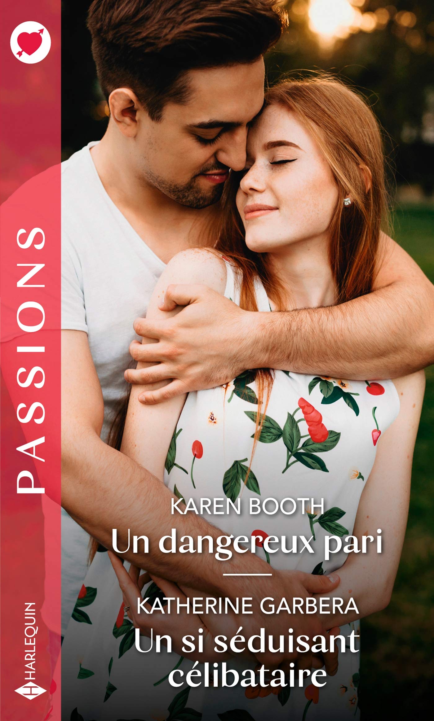 Un dangereux pari - Un si séduisant célibataire 9782280446457