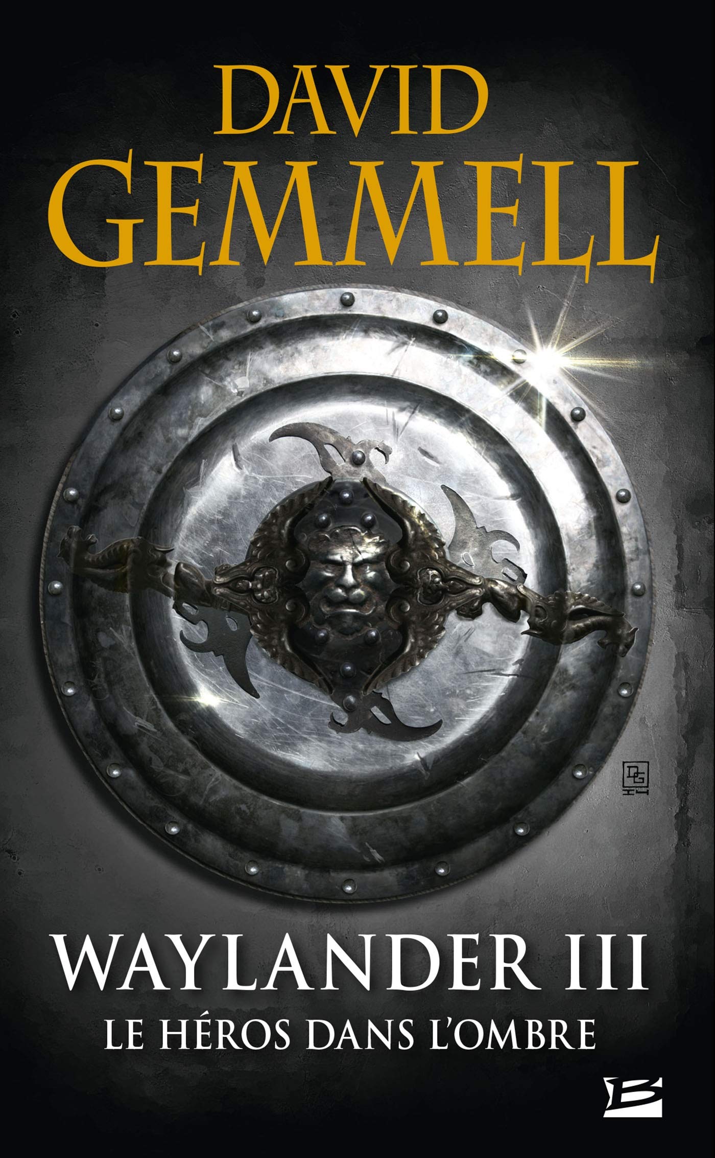 Waylander, Tome 3: Waylander III : Le Héros dans l'ombre (réédition 30 ans) 9782811214005