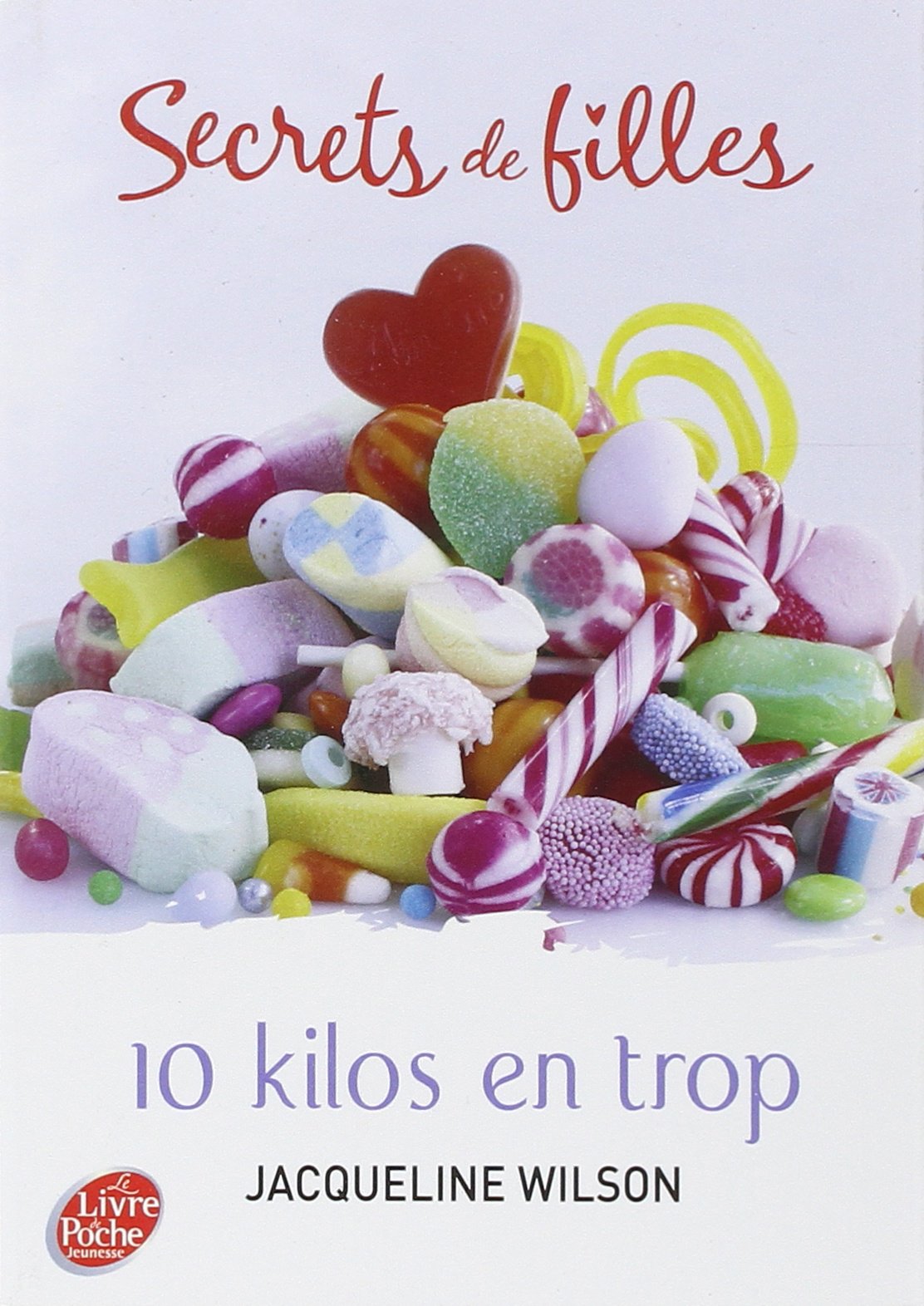 Secrets de filles - Tome 2 - 10 kilos en trop 9782013226172