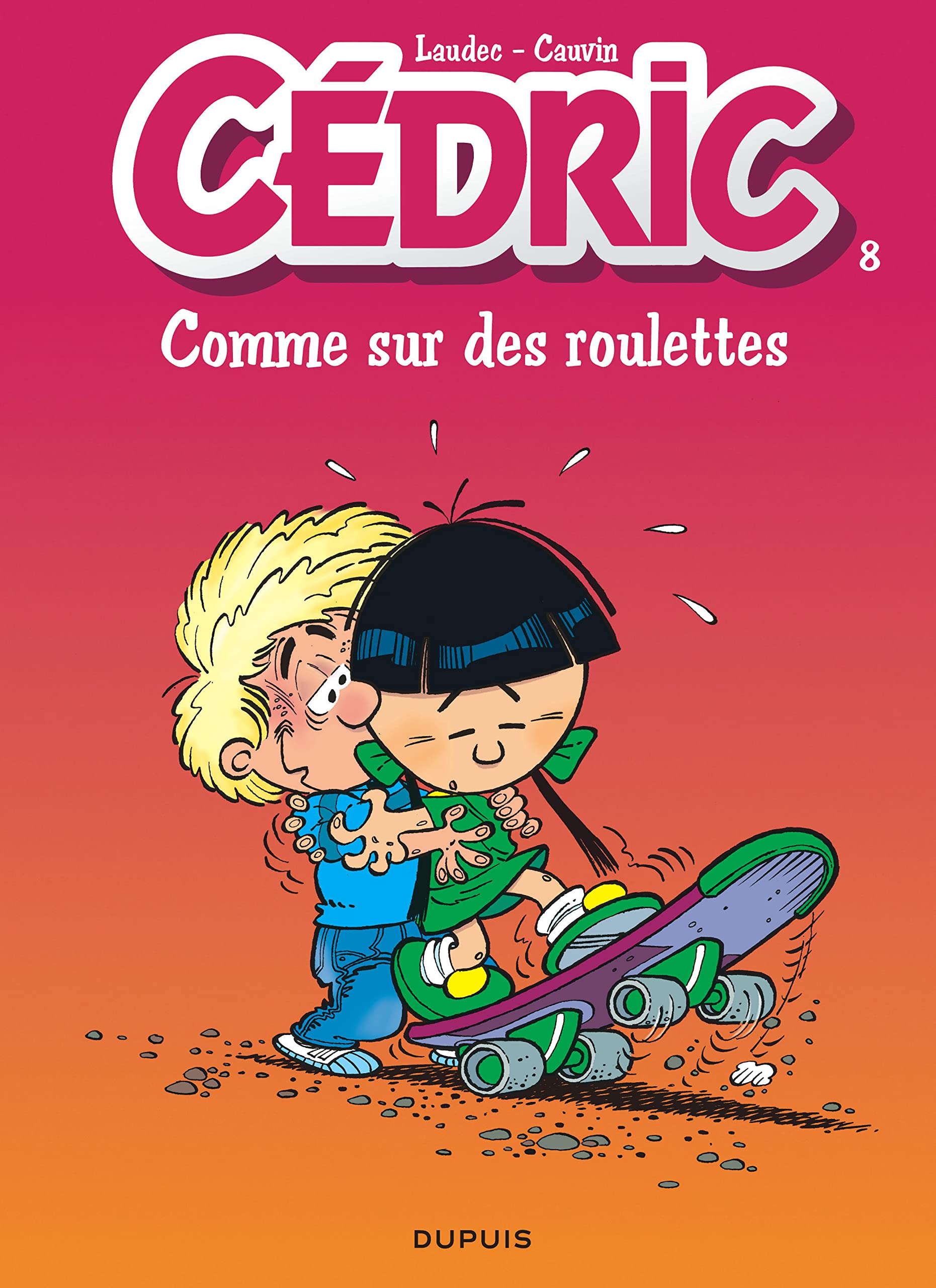 Cédric - Tome 8 - Comme sur des roulettes 9782800121710