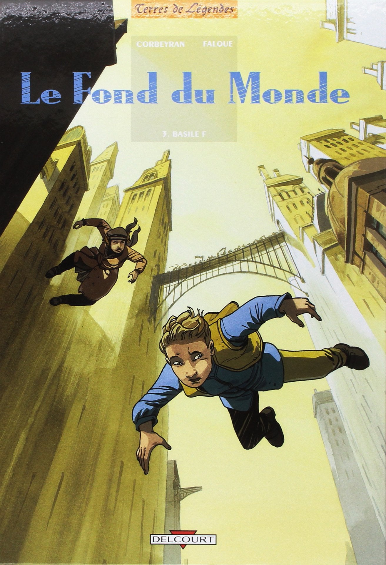 Le Fond du Monde T03: Basile F 9782840552161