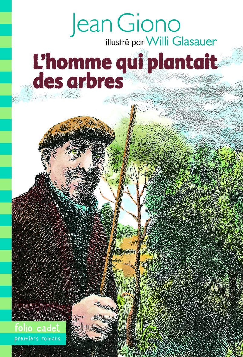 L'homme qui plantait des arbres 9782070662081