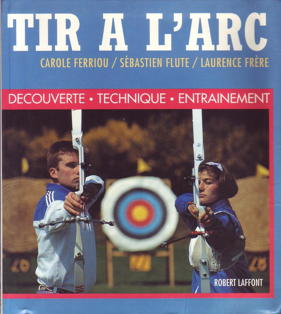 Tir à l'arc 9782221073810