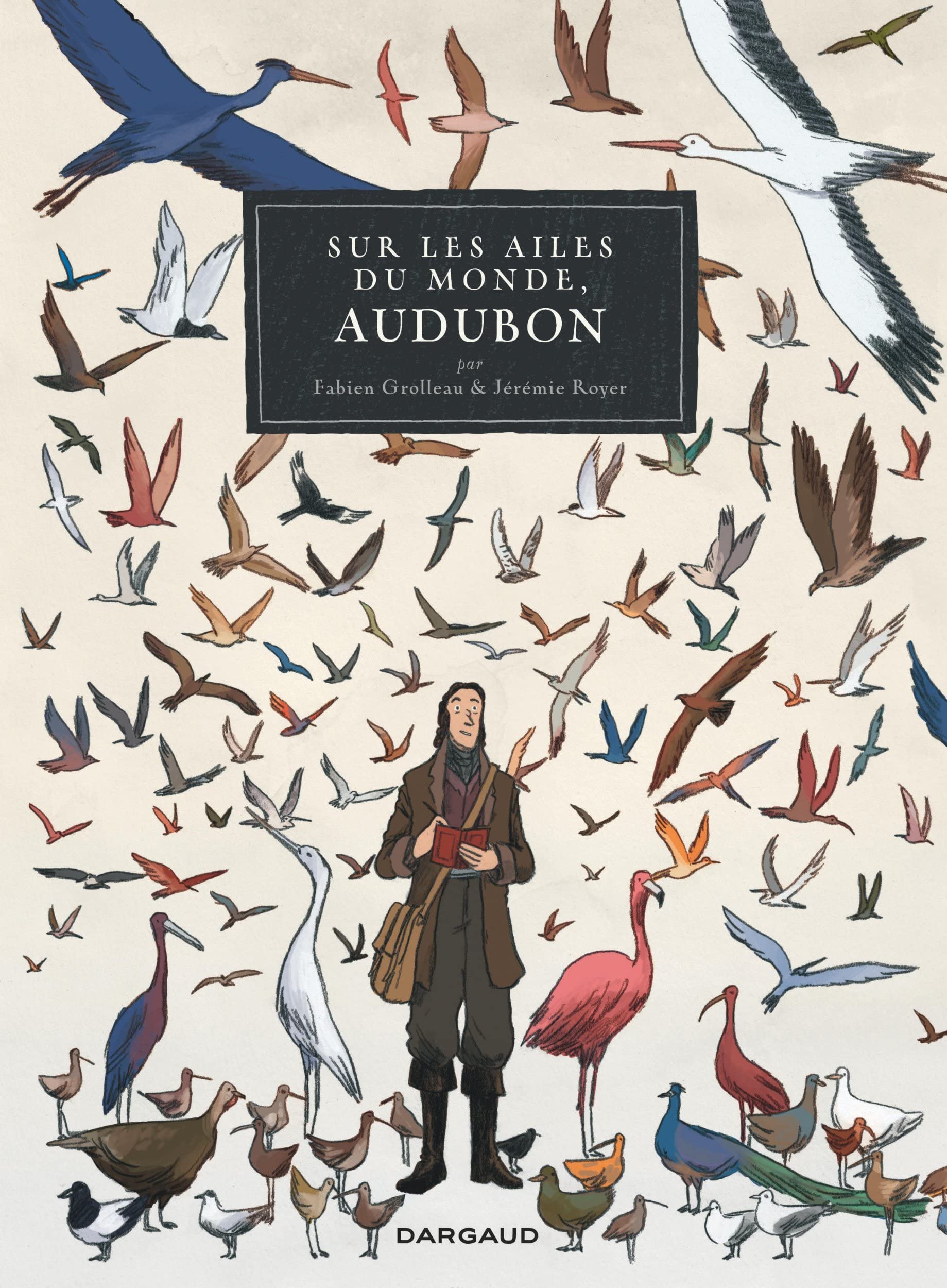 Sur les ailes du monde, Audubon 9782205073577