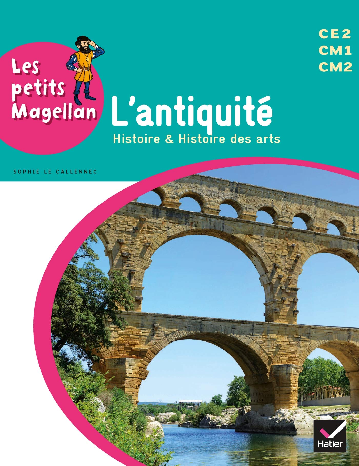 Les petits Magellan Cycle 3 éd. 2014 - L'antiquité - Manuel de l'élève 9782218973246