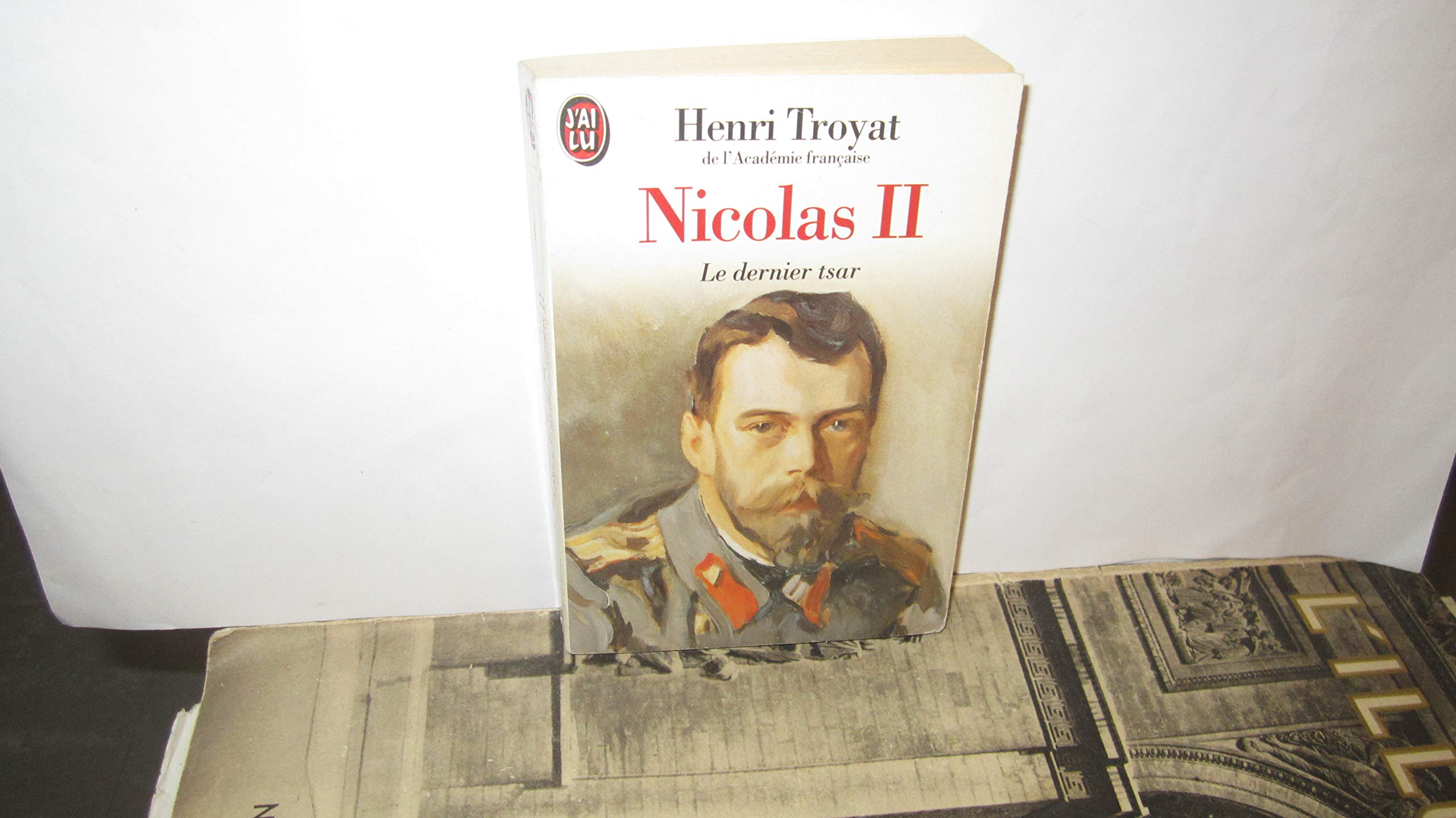 Nicolas II: Le dernier tsar 9782277234814