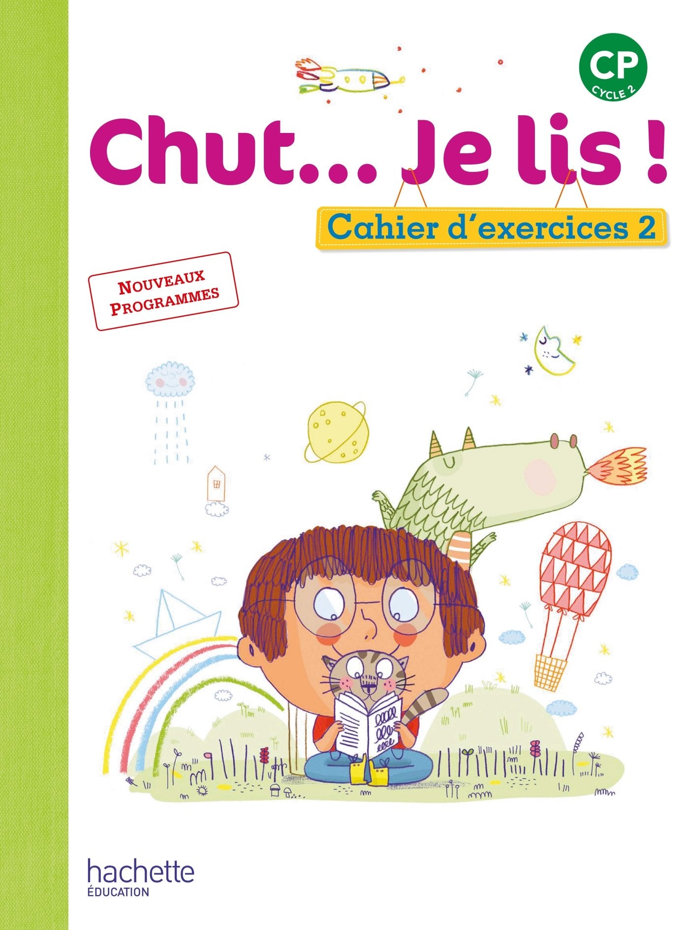 Chut... Je lis ! Méthode de lecture CP - Cahier élève Tome 2 - Ed. 2016 9782012387843