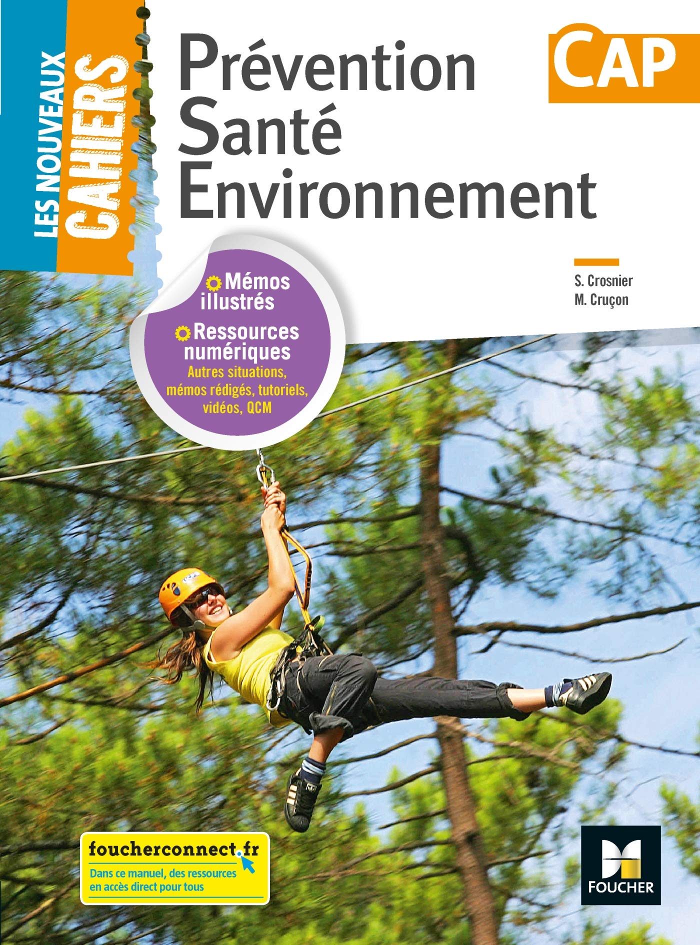 Les nouveaux cahiers - PREVENTION SANTE ENVIRONNEMENT PSE CAP - Éd. 2018 - Manuel élève 9782216148318