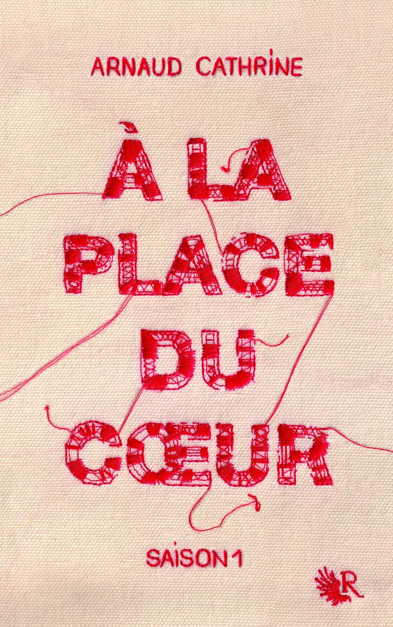 À la place du coeur - Saison 1 9782221193334