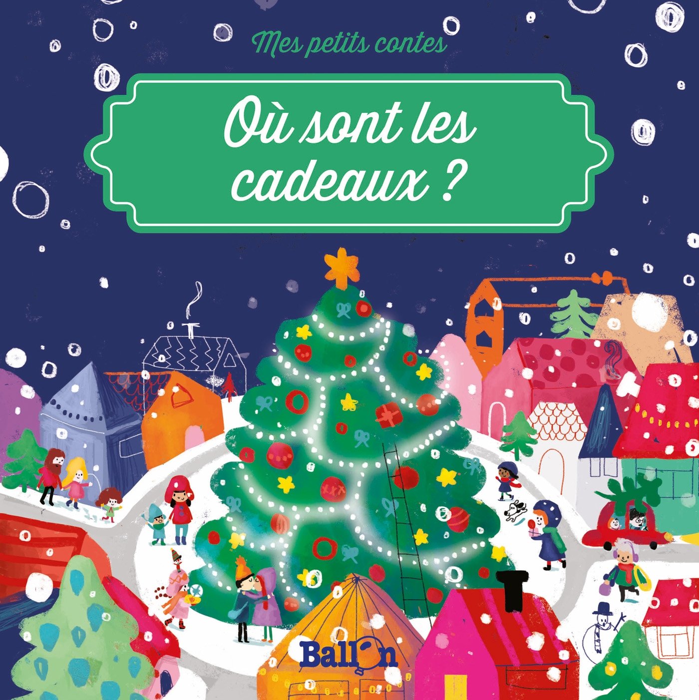 Mes petits contes : Où sont les cadeaux? 9789463078252