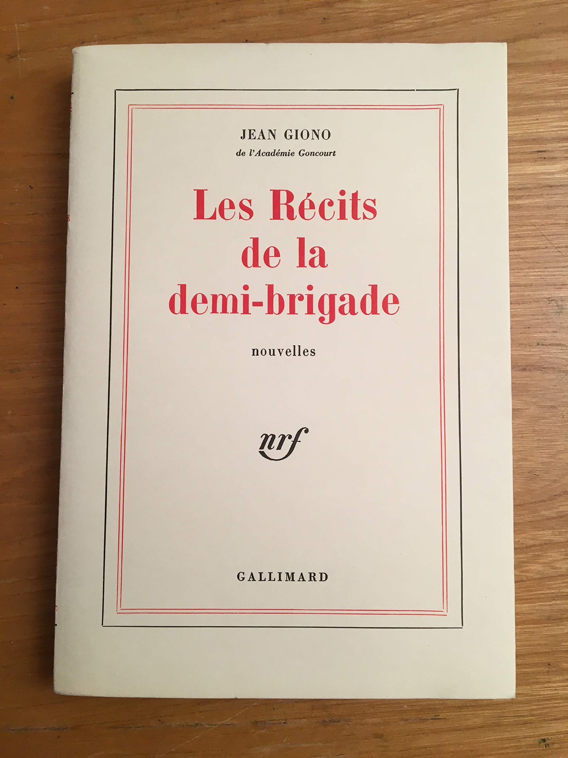 Les récits de la demi-brigade - Edition originale - Nouvelles (Noël, Une histoire d'amour, Le bal, La mission, La belle hôtesse, L'écossais ou la fin des héros) 