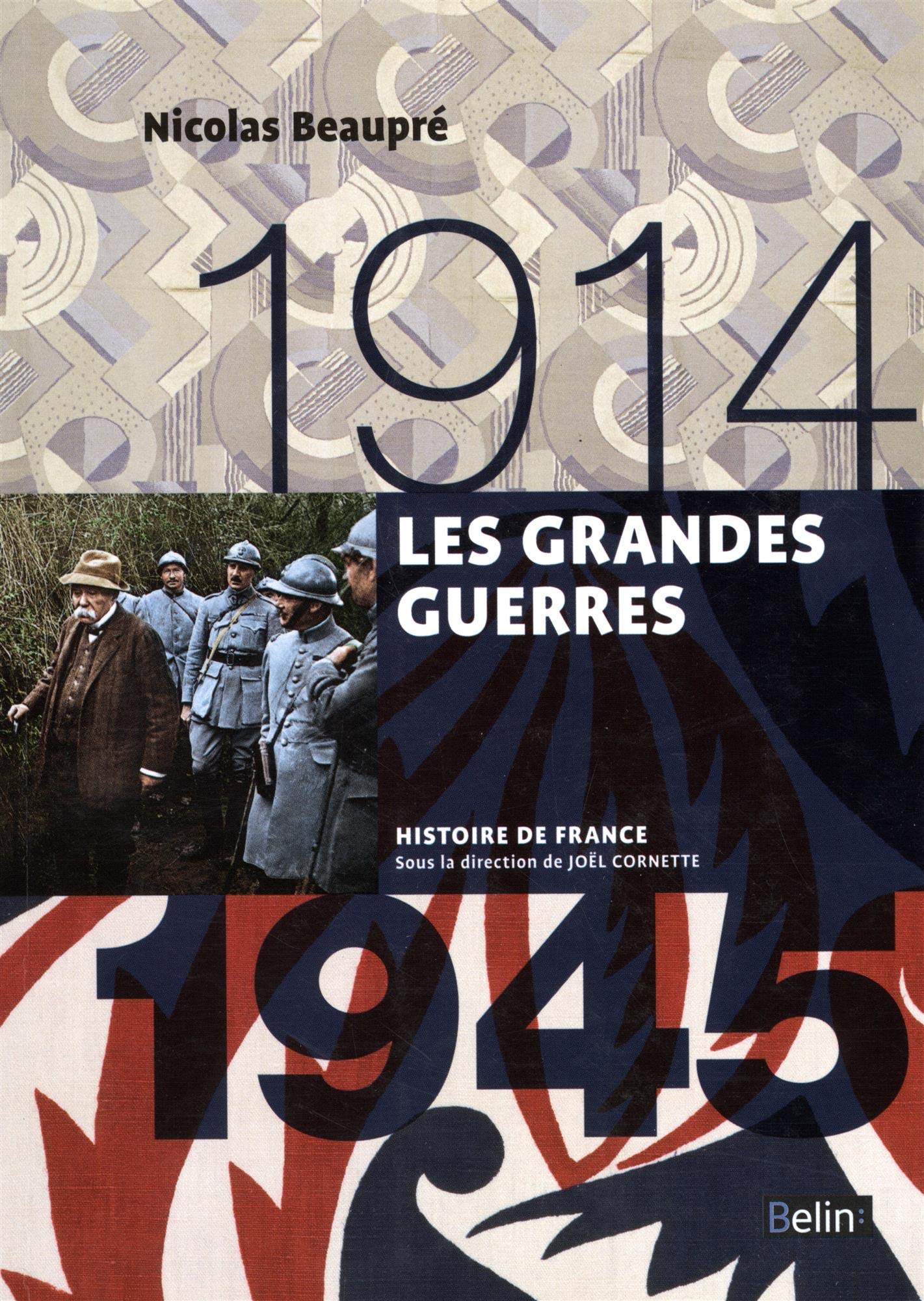 Les grandes guerres (1914-1945): Version compacte 9782701191980
