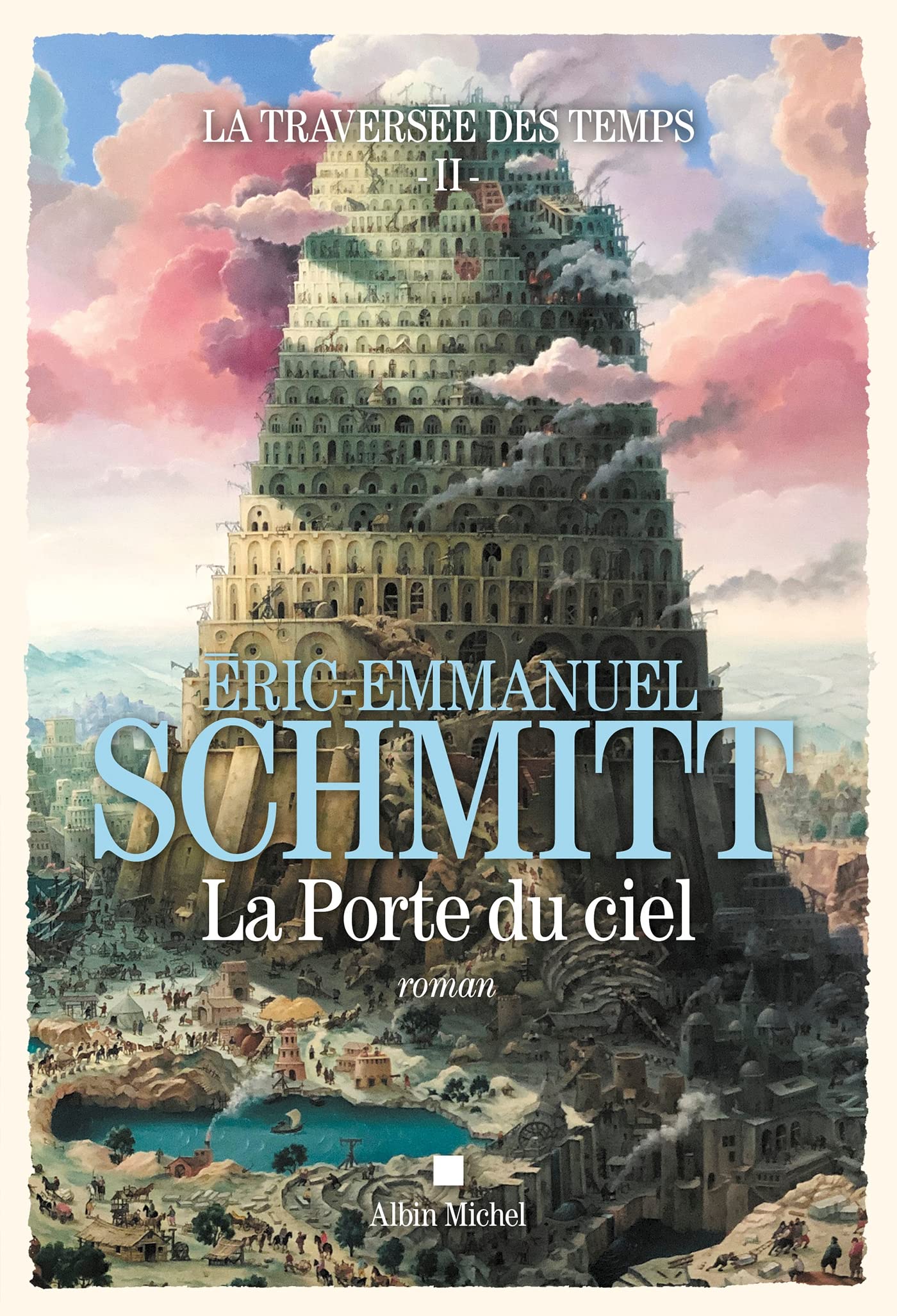 La Traversée des temps - tome 2 - La Porte du ciel 9782226450234