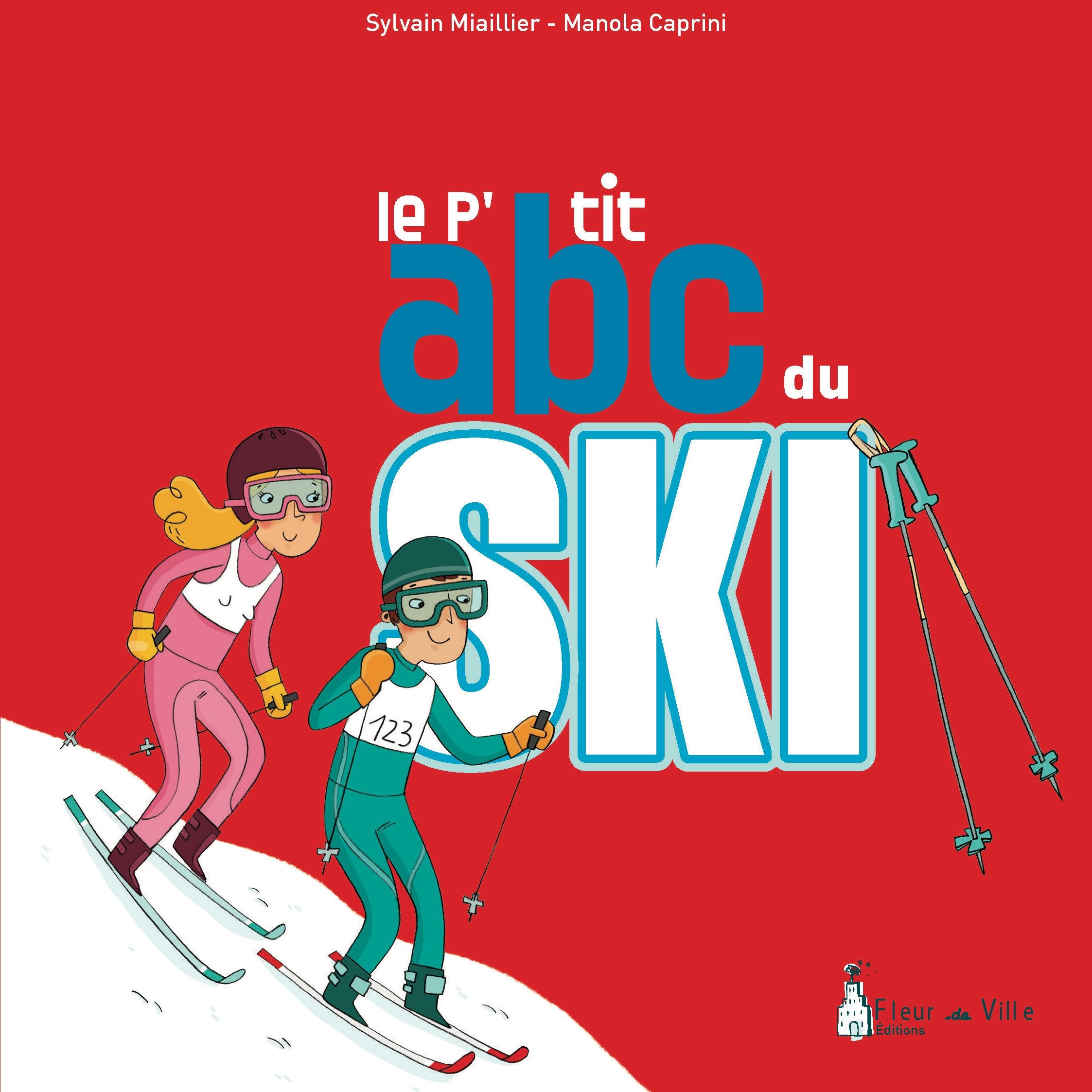 Le p'tit abc du ski 9782919466047