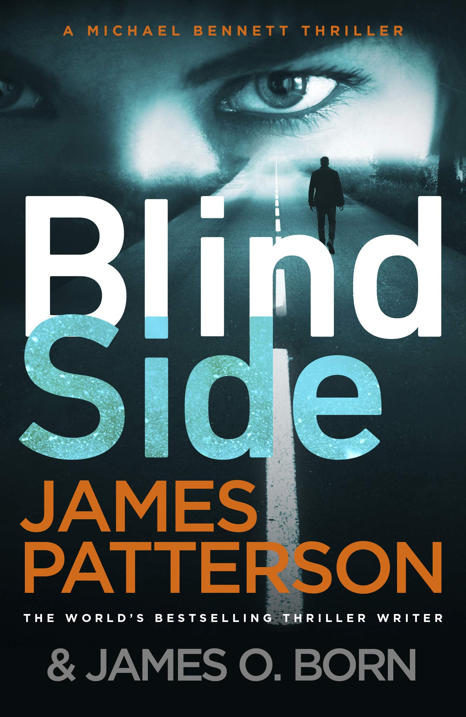 Blindside: (Michael Bennett 12). A missing daughter. A captive son. A secret deal. 9781787461758