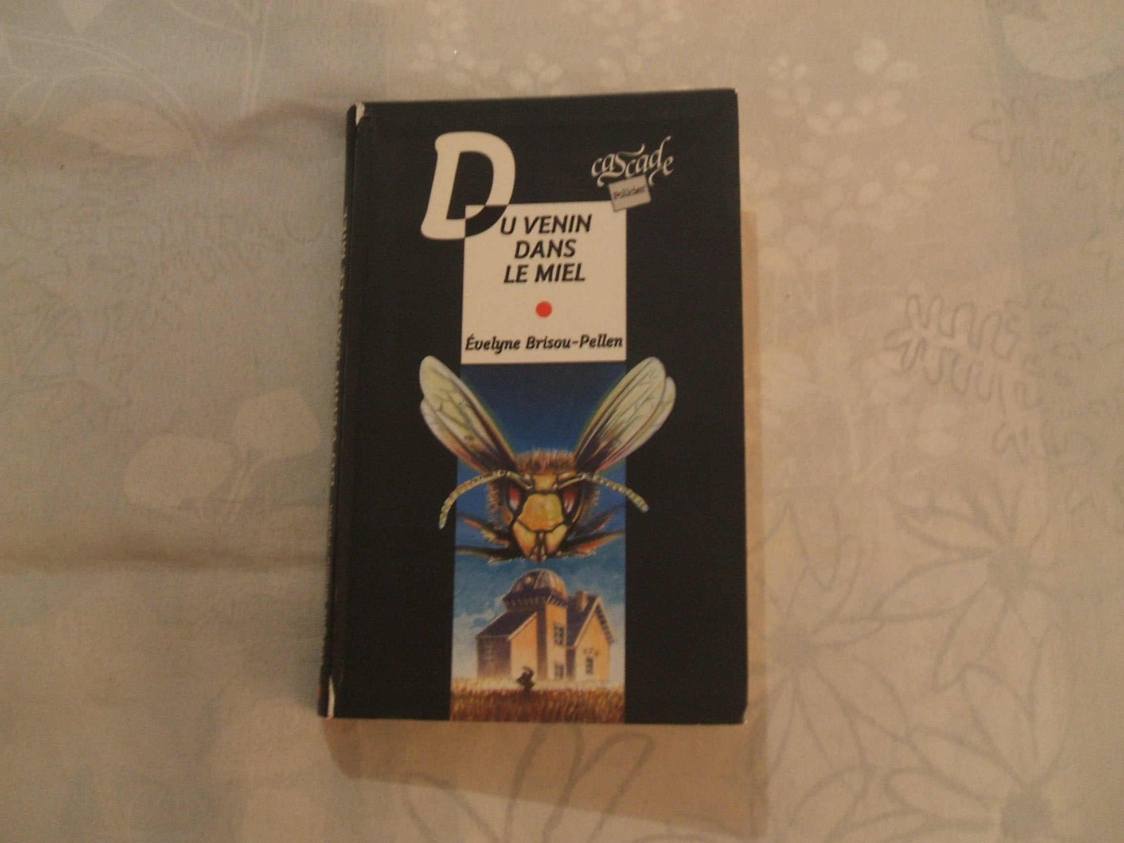 Du venin dans le miel 9782700226430