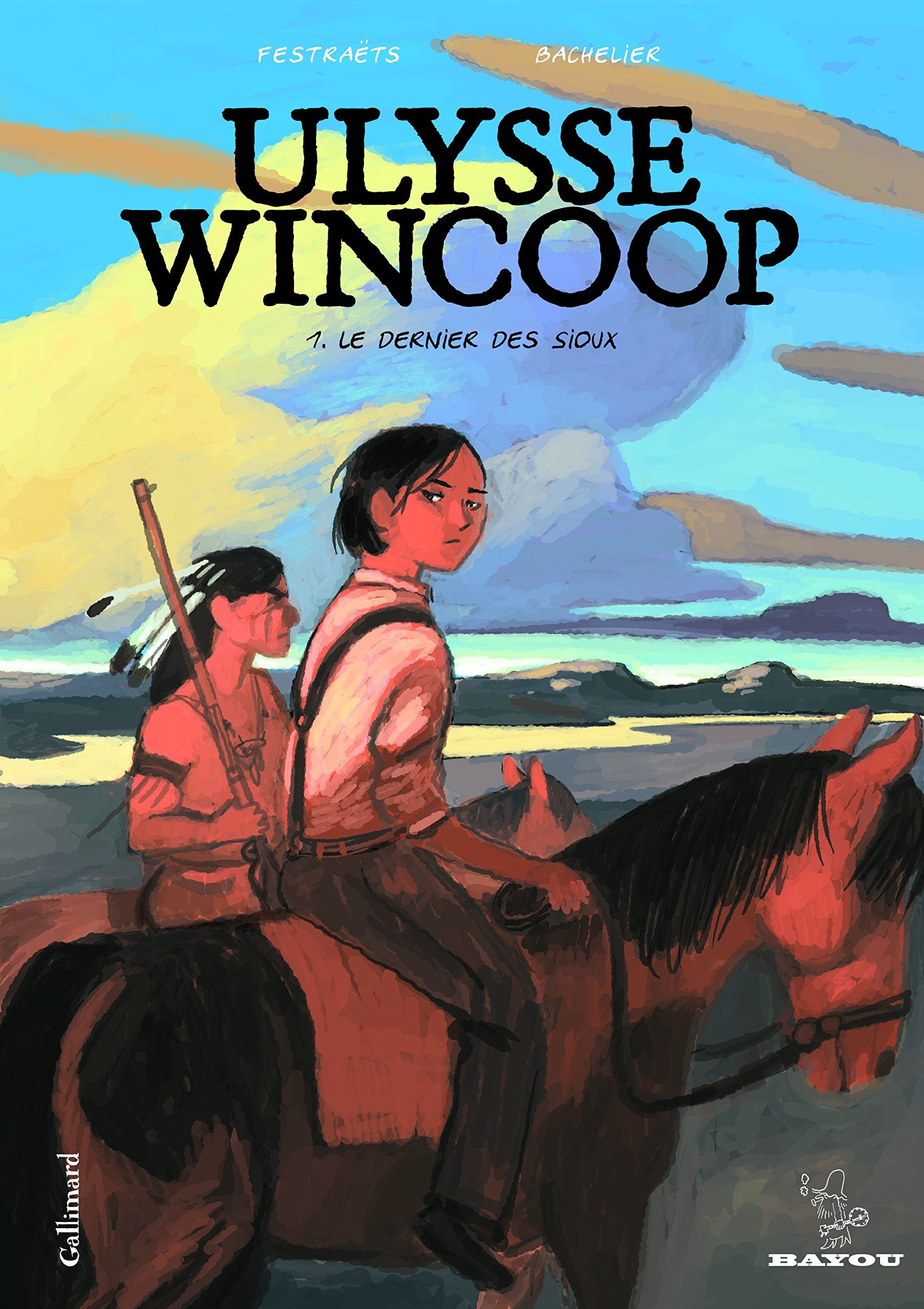 Ulysse Wincoop (Tome 1-Le Dernier des Sioux) 9782070655687