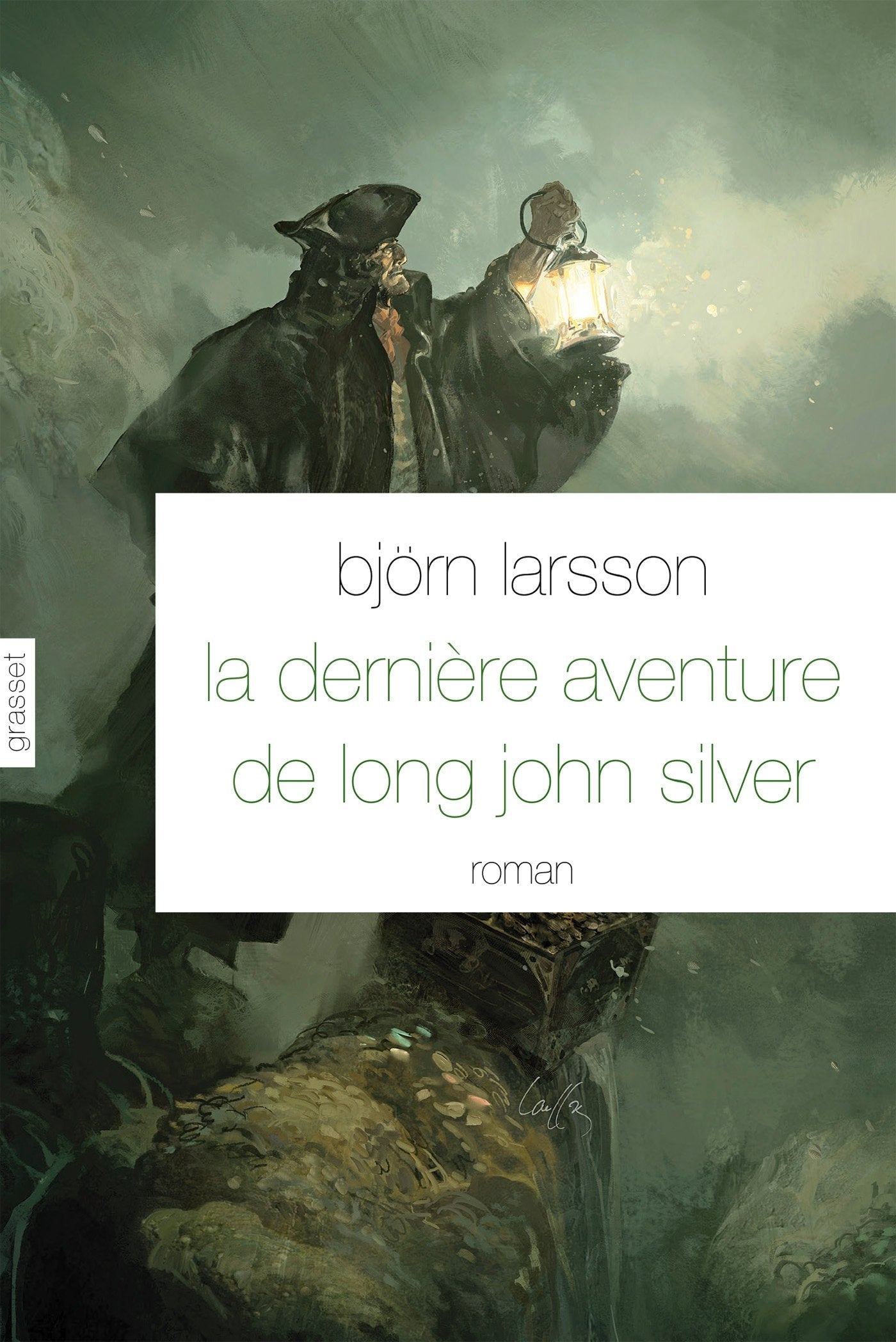 La dernière aventure de Long John Silver: roman - traduit de l'italien par Camille Paul 9782246810698