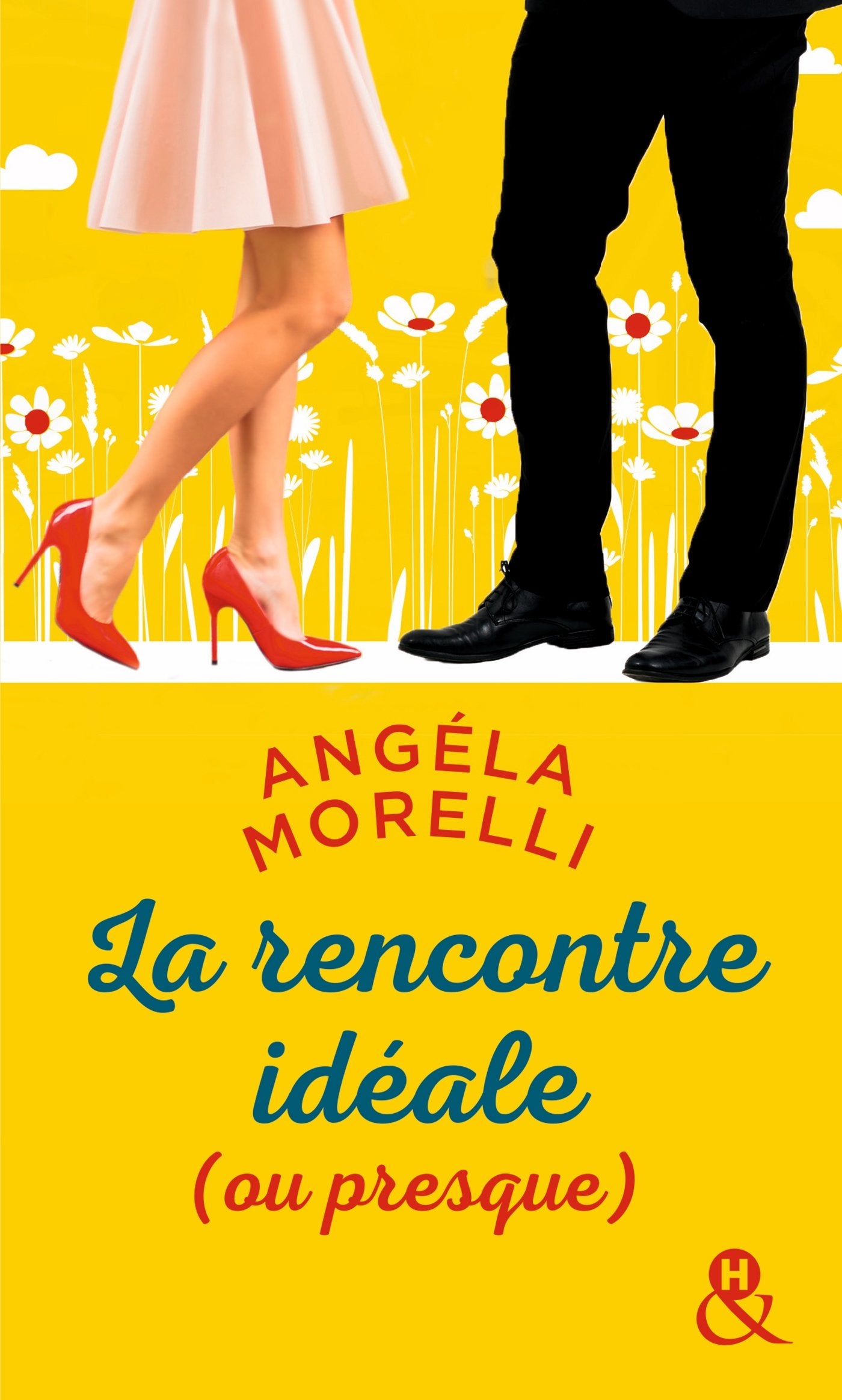 La rencontre idéale (ou presque): Découvrez aussi le nouveau roman feel good d'Angela Morelli, Juste quelqu'un de bien 9782280365116