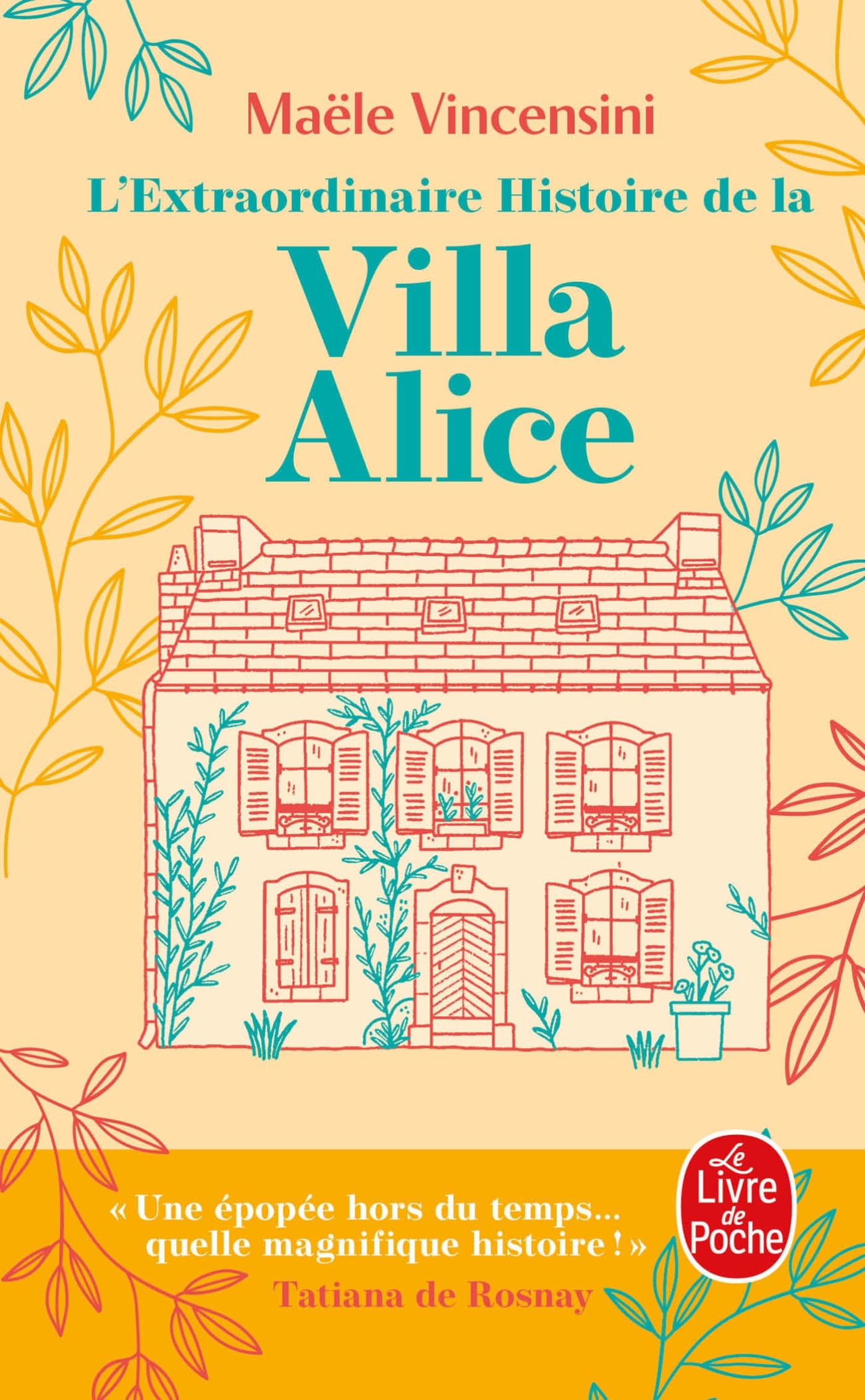 L'Extraordinaire histoire de la Villa Alice 9782253908678