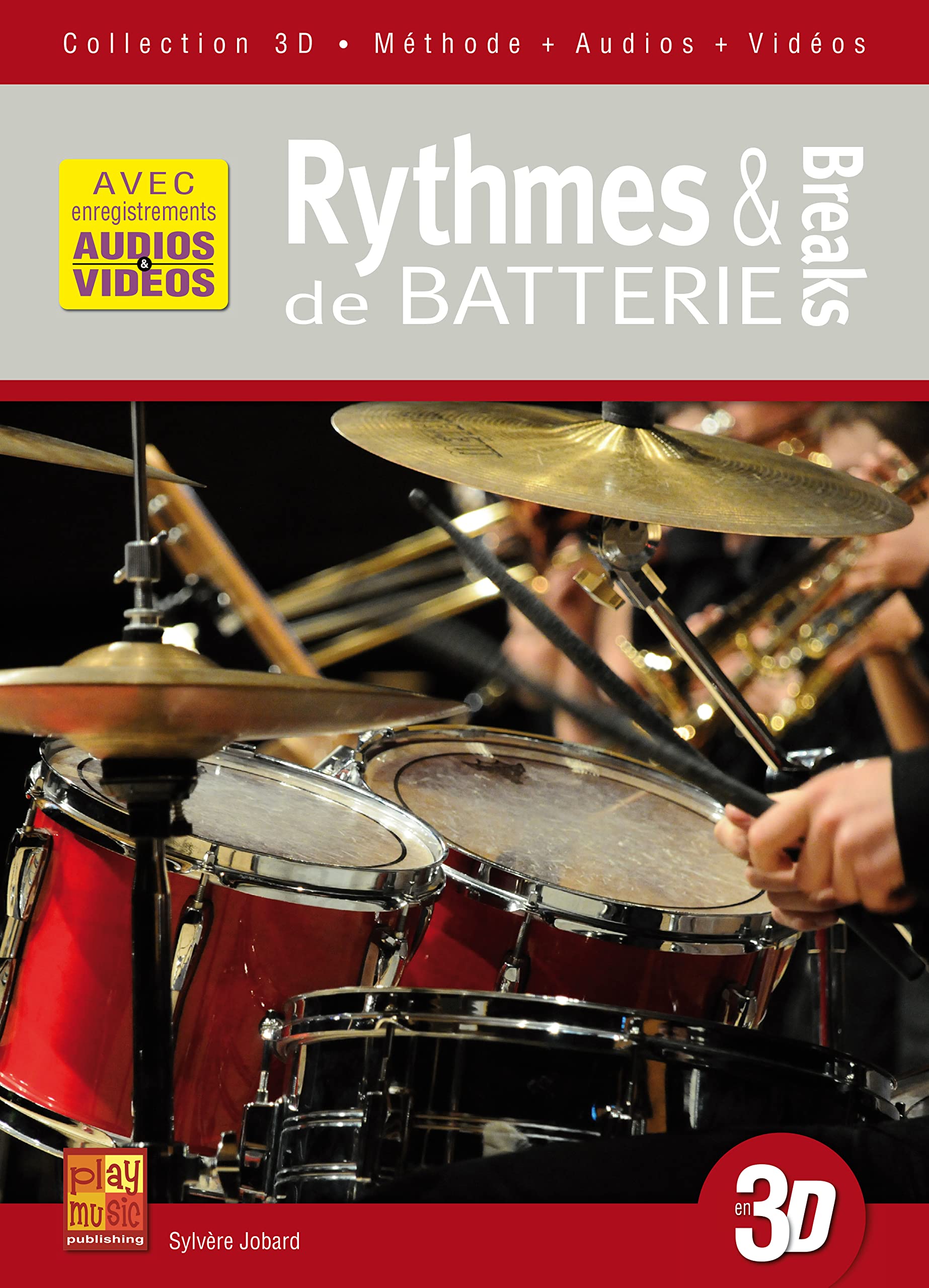 Rythmes et breaks de batterie en 3D (Livre + Audios + Vidéos) 3555111002308