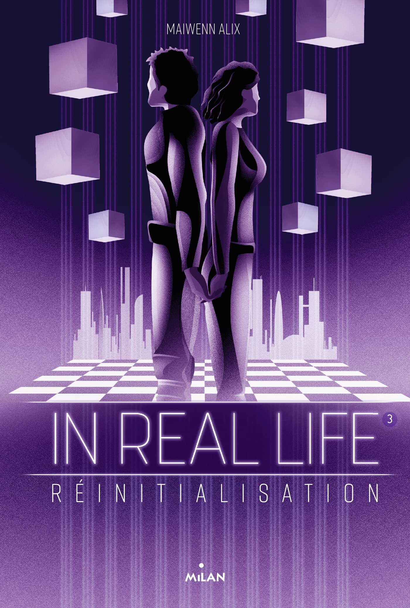 In Real Life, Tome 03: Réinitialisation 9782408014025