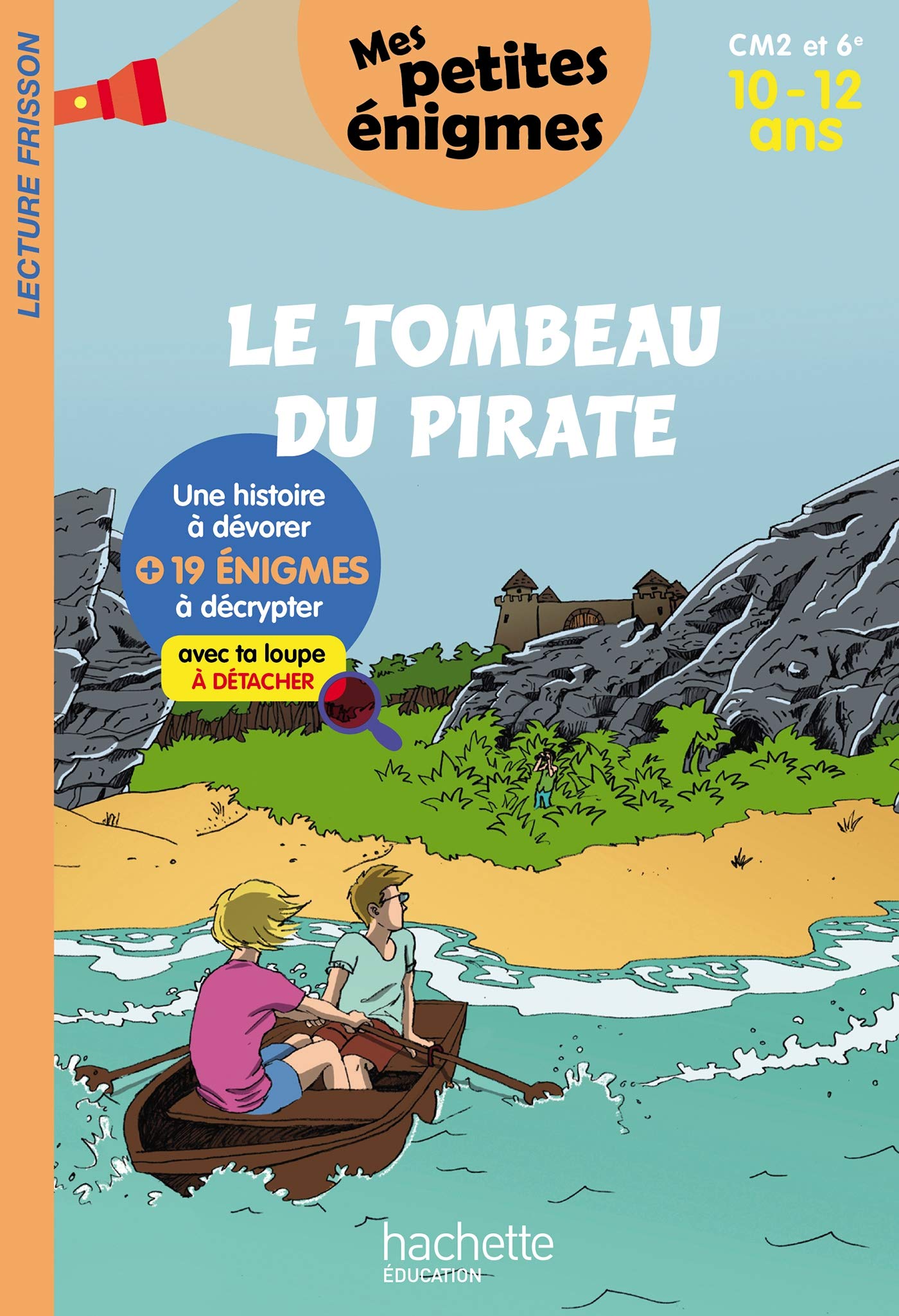 Le tombeau du pirate - Mes petites énigmes CM2 ET 6e - Cahier de vacances 2022 9782017865513