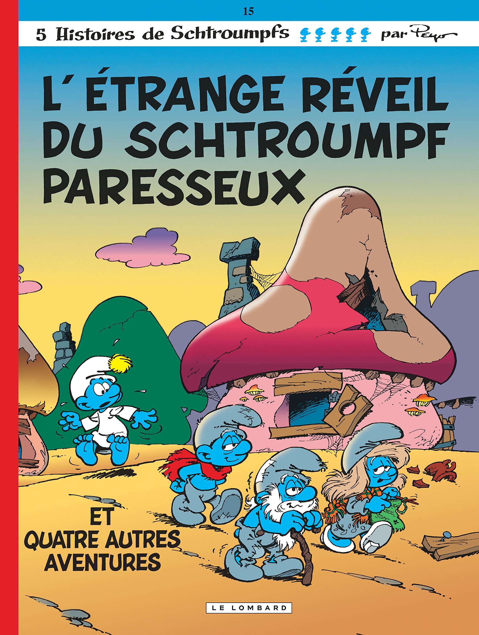 L'Etrange réveil du schtroumpf paresseux, tome 15 9782803612345