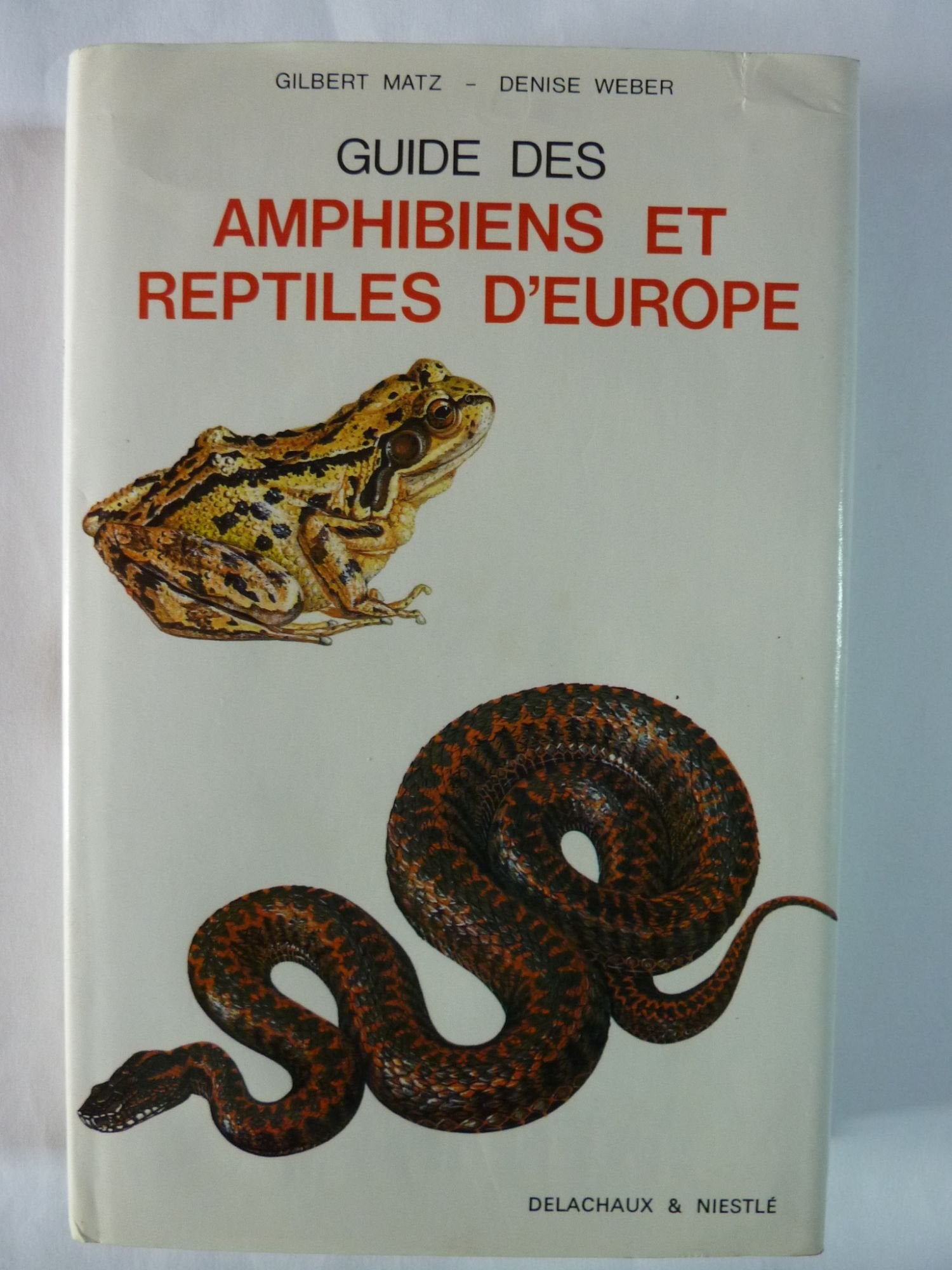 Guide des amphibiens et reptiles d'europe 9782603001370