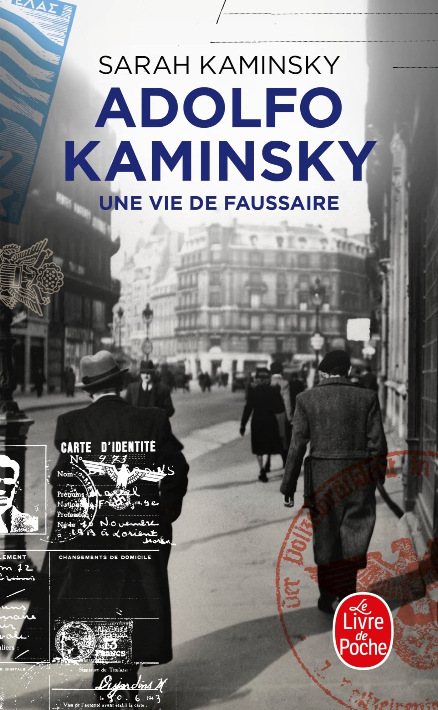 Adolfo Kaminsky, une vie de faussaire 9782253180166